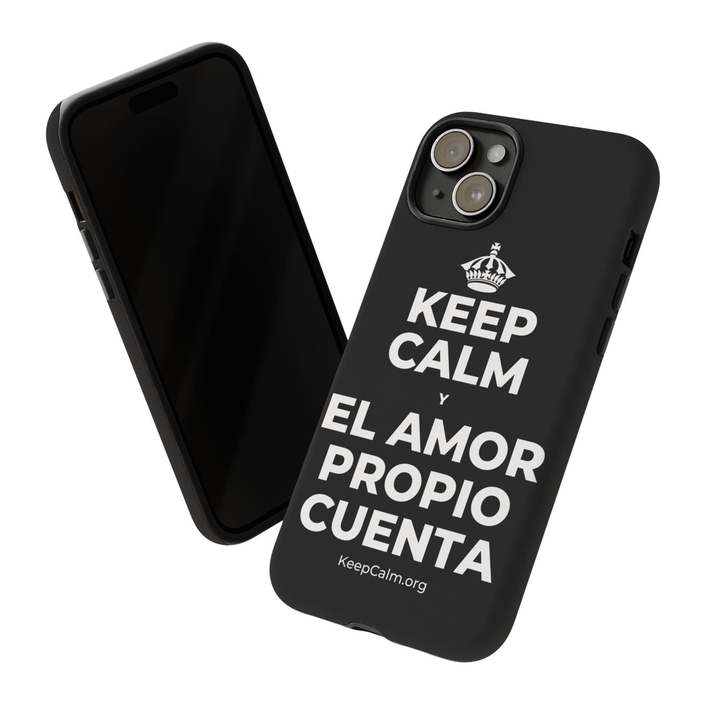 KEEP CALM Y EL AMOR PROPIO CUENTA Phone Case