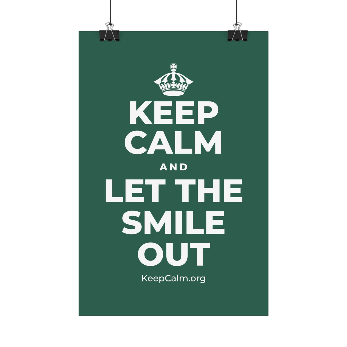 KEEP CALM AND LET THE SMILE OUT Satin Poster