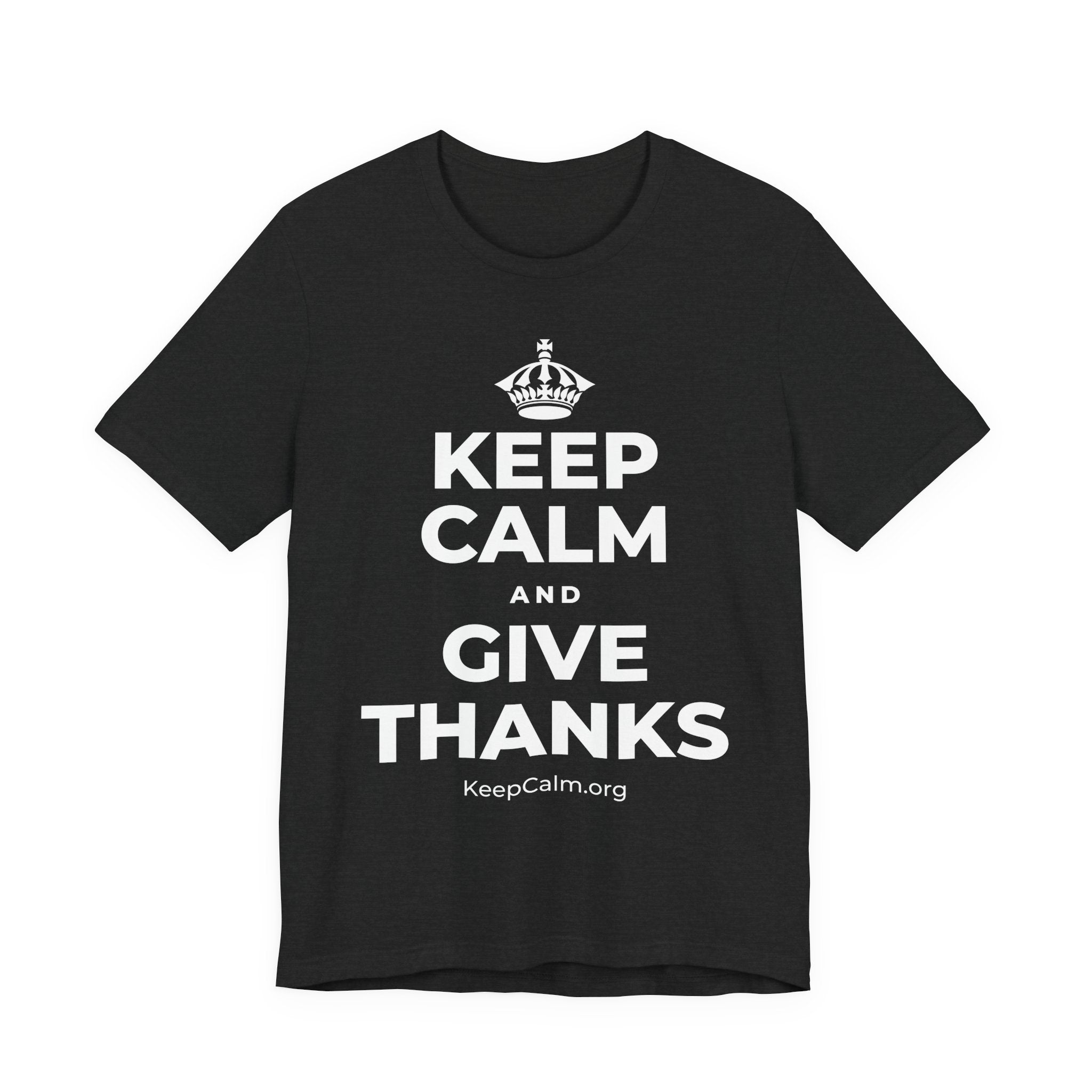 KEEP CALM AND GIVE THANKS T-Shirt (White–Asphalt)