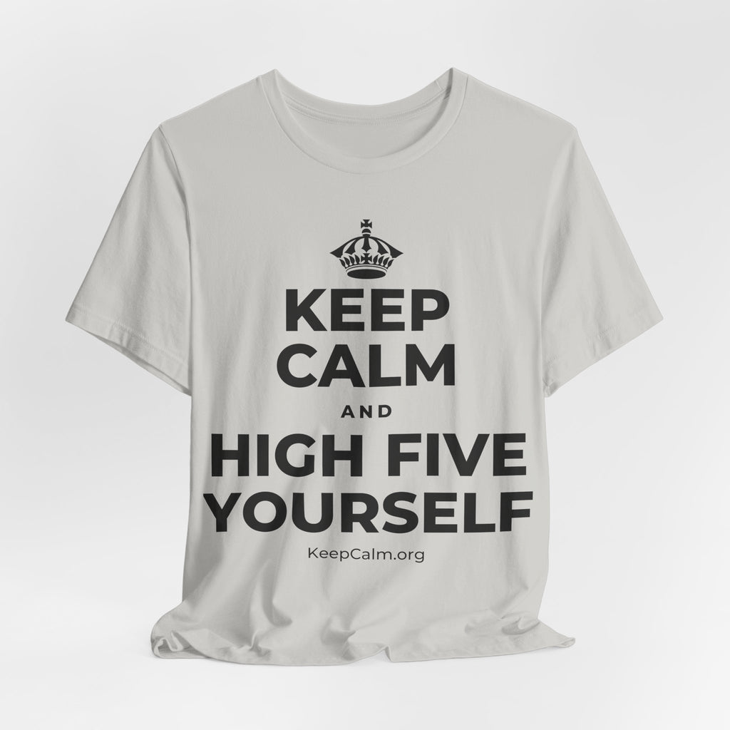 KEEP CALM AND HIGH FIVE YOURSELF T-Shirt (Baby Blue–Silver)