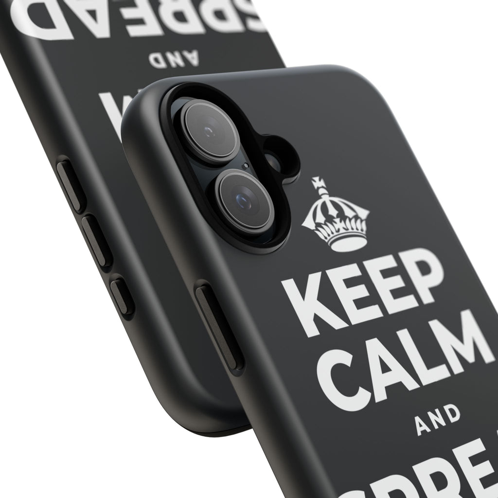 KEEP CALM AND SPREAD SOME JOY Phone Case (Dark)