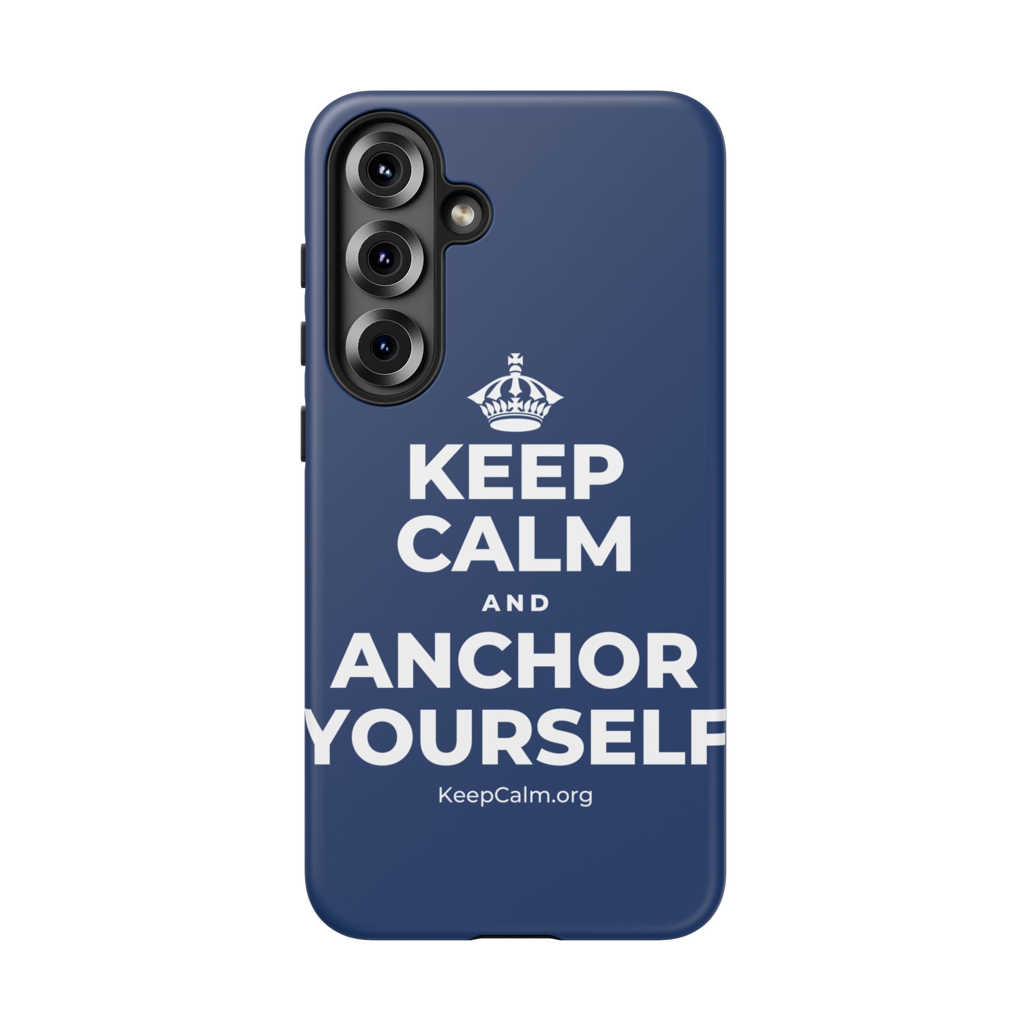 KEEP CALM AND ANCHOR YOURSELF Phone Case