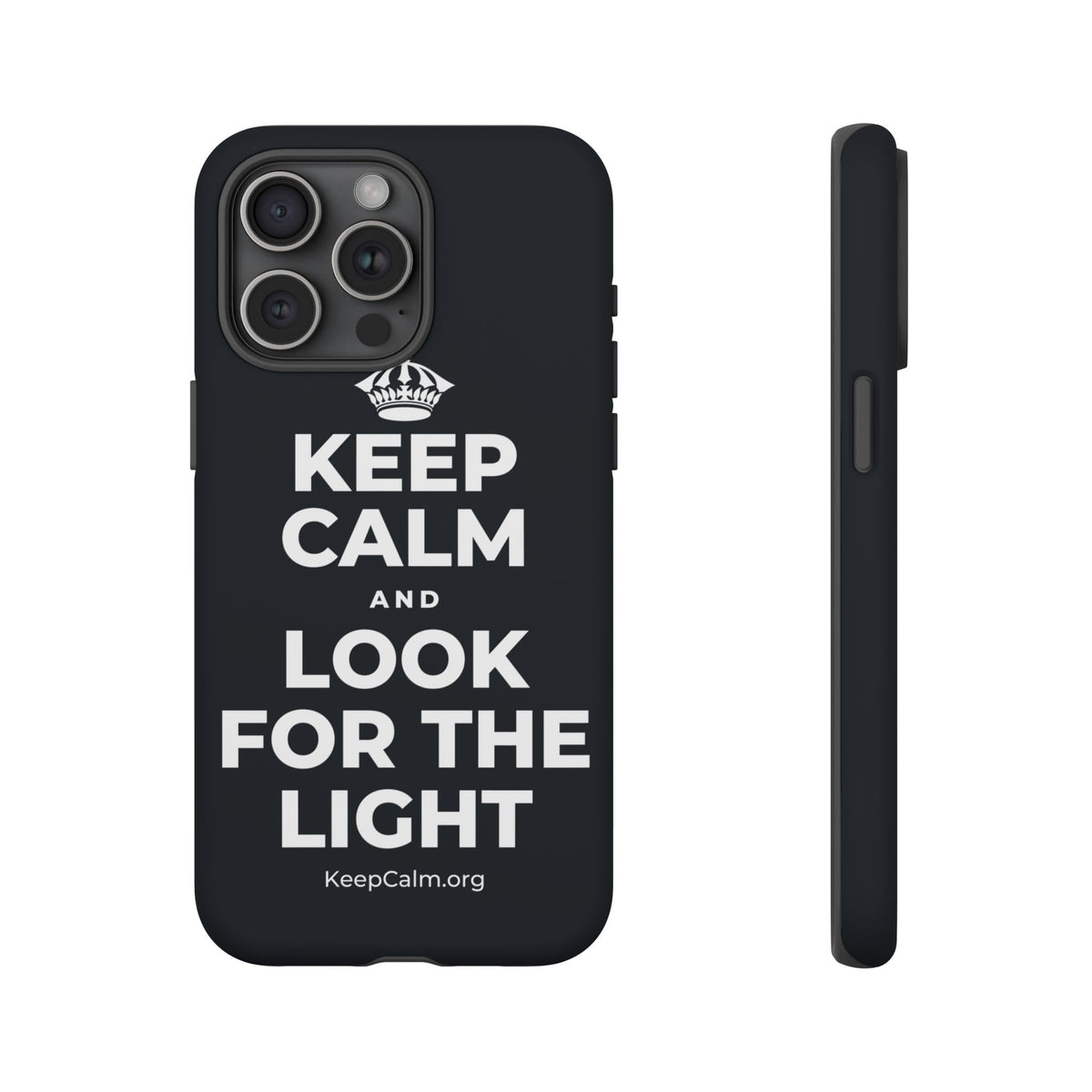 KEEP CALM AND LOOK FOR THE LIGHT Phone Case (Dark)