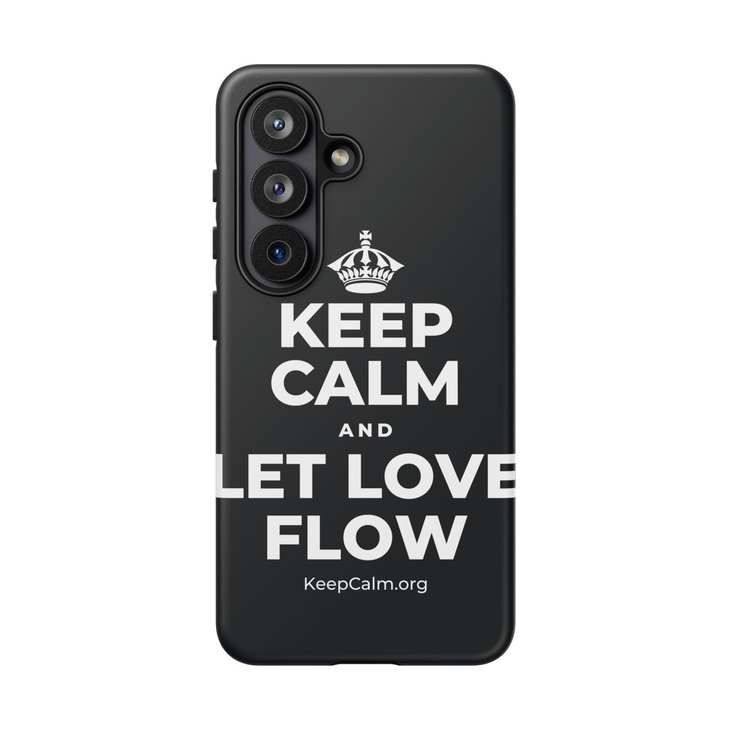 KEEP CALM AND LET LOVE FLOW Phone Case (Dark)