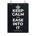 KEEP CALM AND EASE INTO IT Poster (Dark)