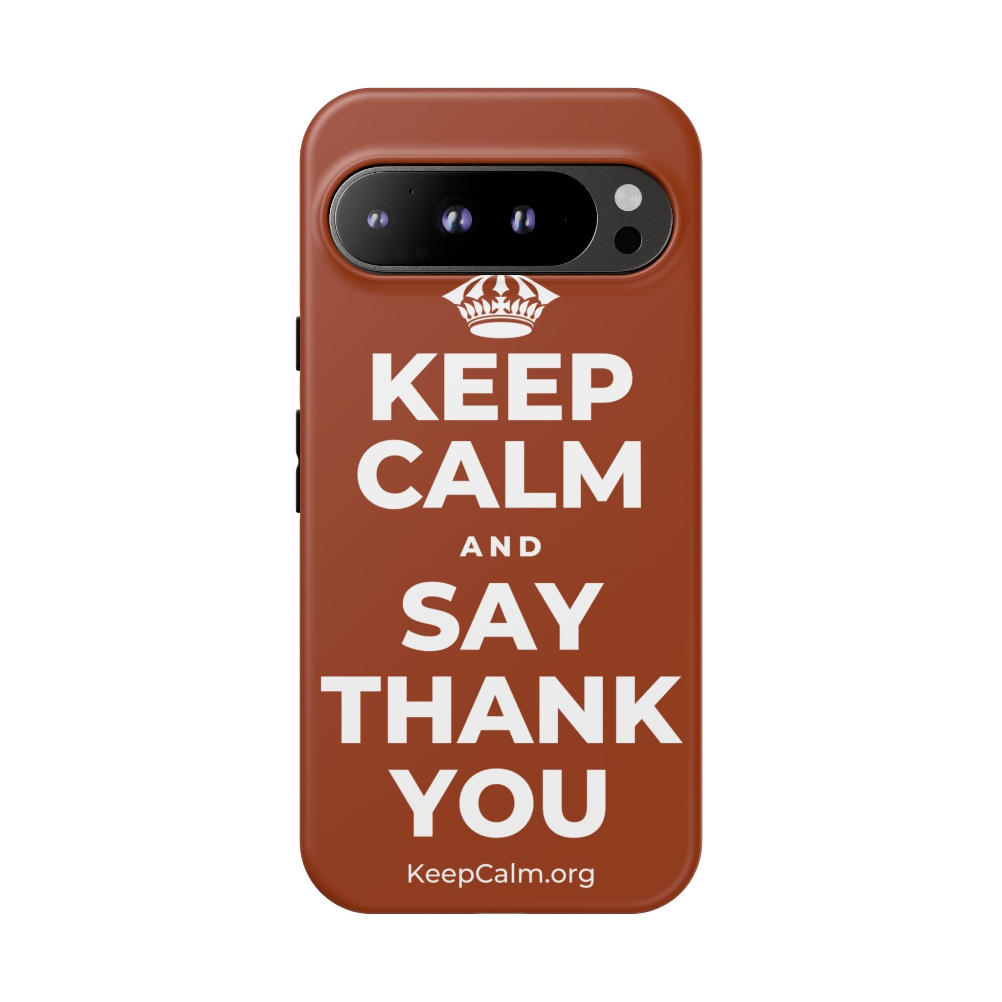 KEEP CALM AND SAY THANK YOU Phone Case