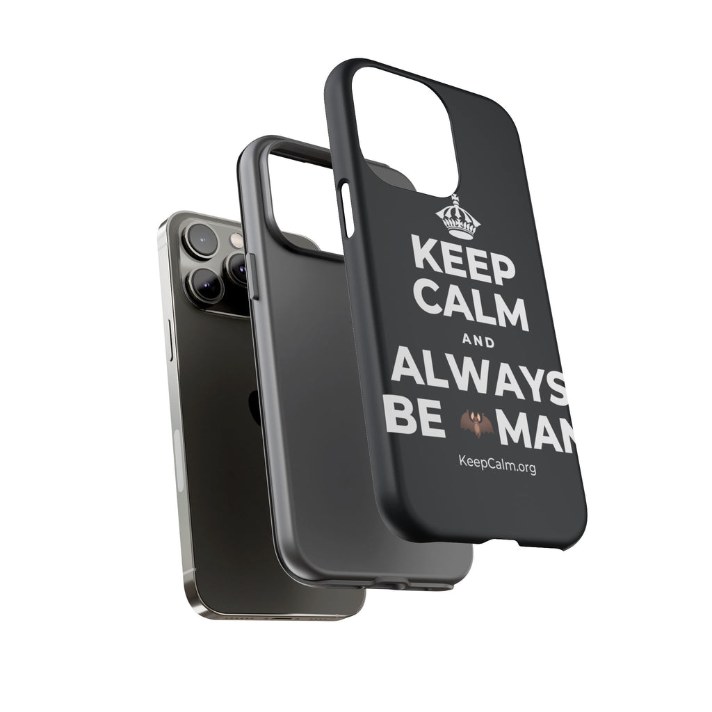 KEEP CALM AND ALWAYS BE 🦇MAN Phone Case (Dark)