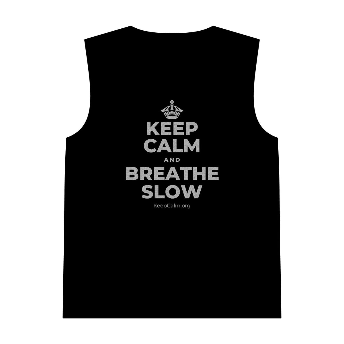 KEEP CALM AND BREATHE SLOW Tank Top