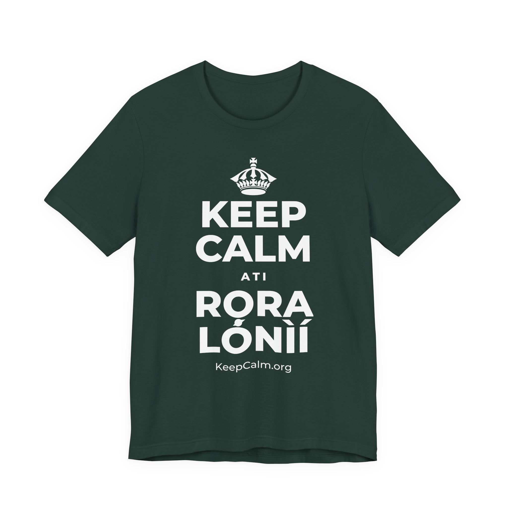 KEEP CALM ATI RỌRA LÓNÌÍ T-Shirt (White–Asphalt)