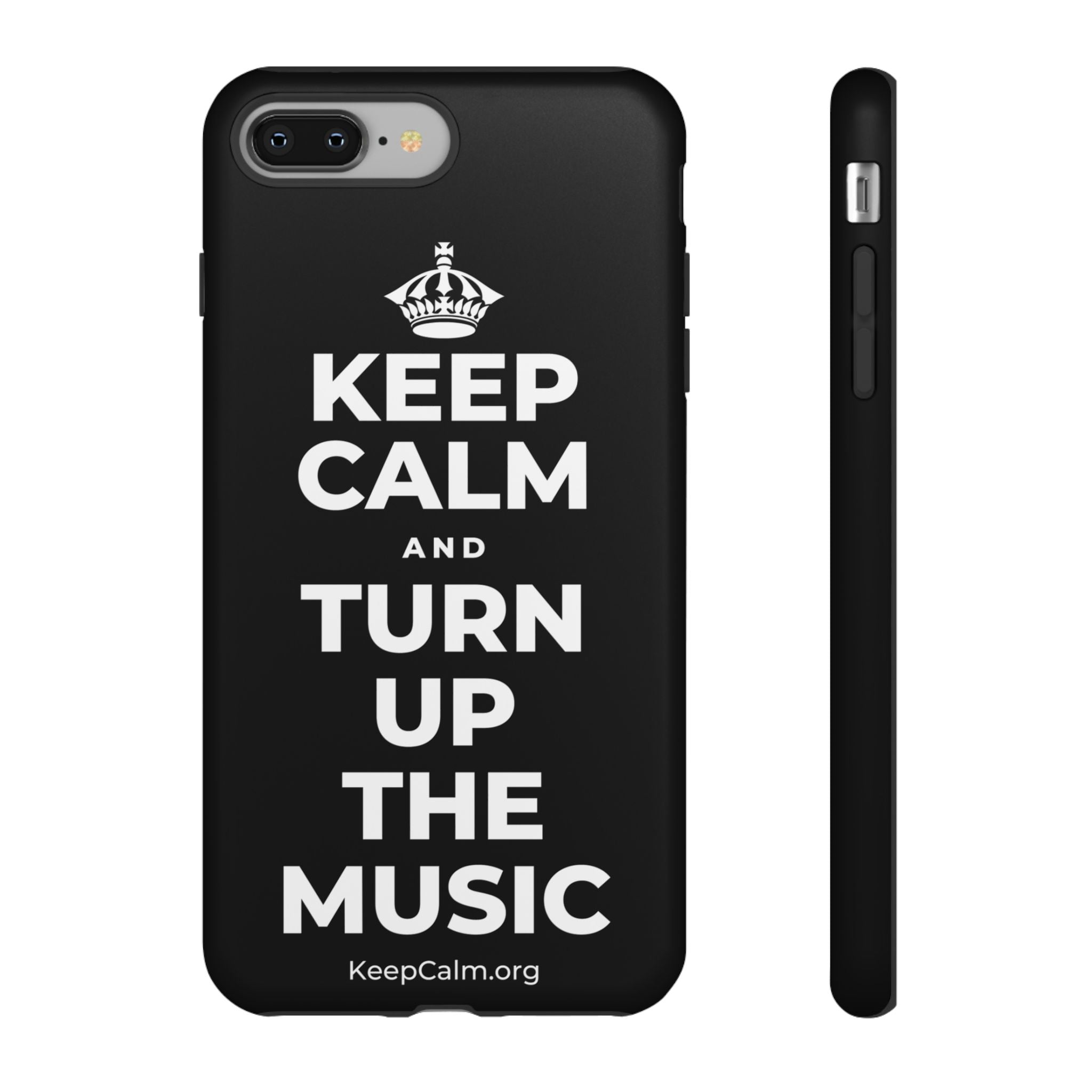 KEEP CALM AND TURN UP THE MUSIC Phone Case
