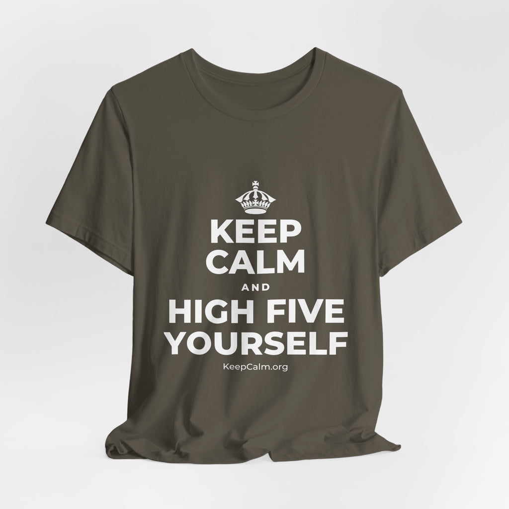 KEEP CALM AND HIGH FIVE YOURSELF T-Shirt (White–Asphalt)