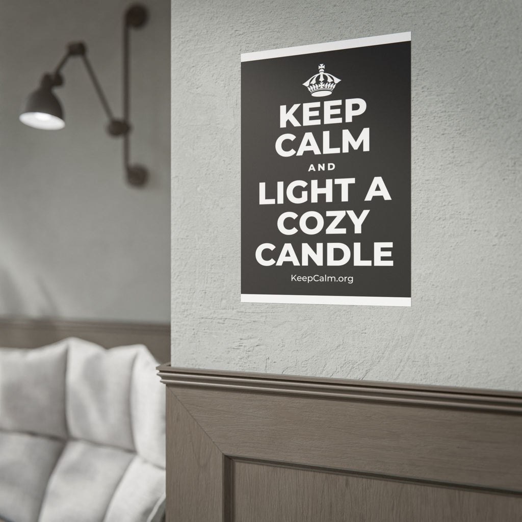 KEEP CALM AND LIGHT A COZY CANDLE Poster