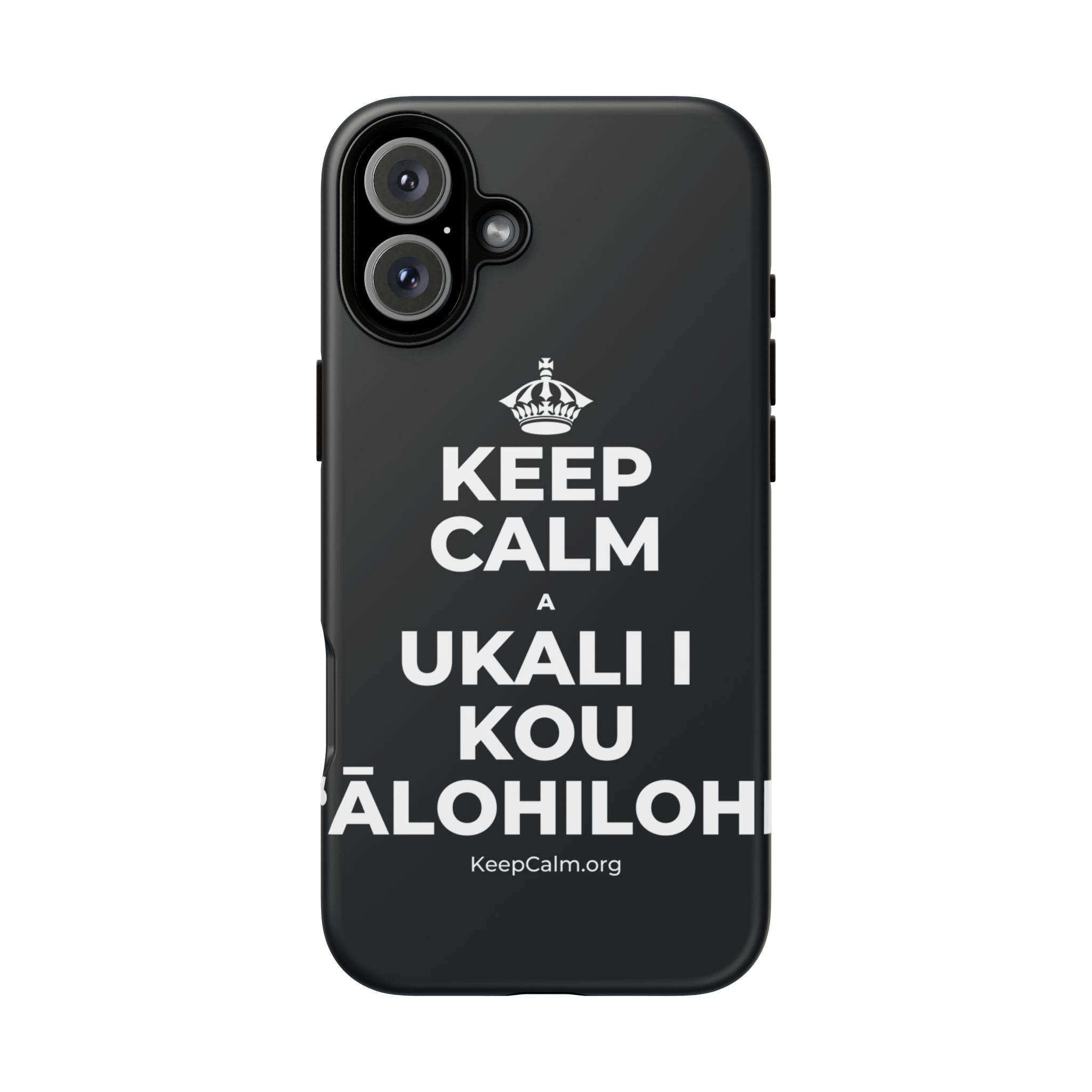 KEEP CALM A UKALI I KOU ʻĀLOHILOHI Phone Case (Dark)