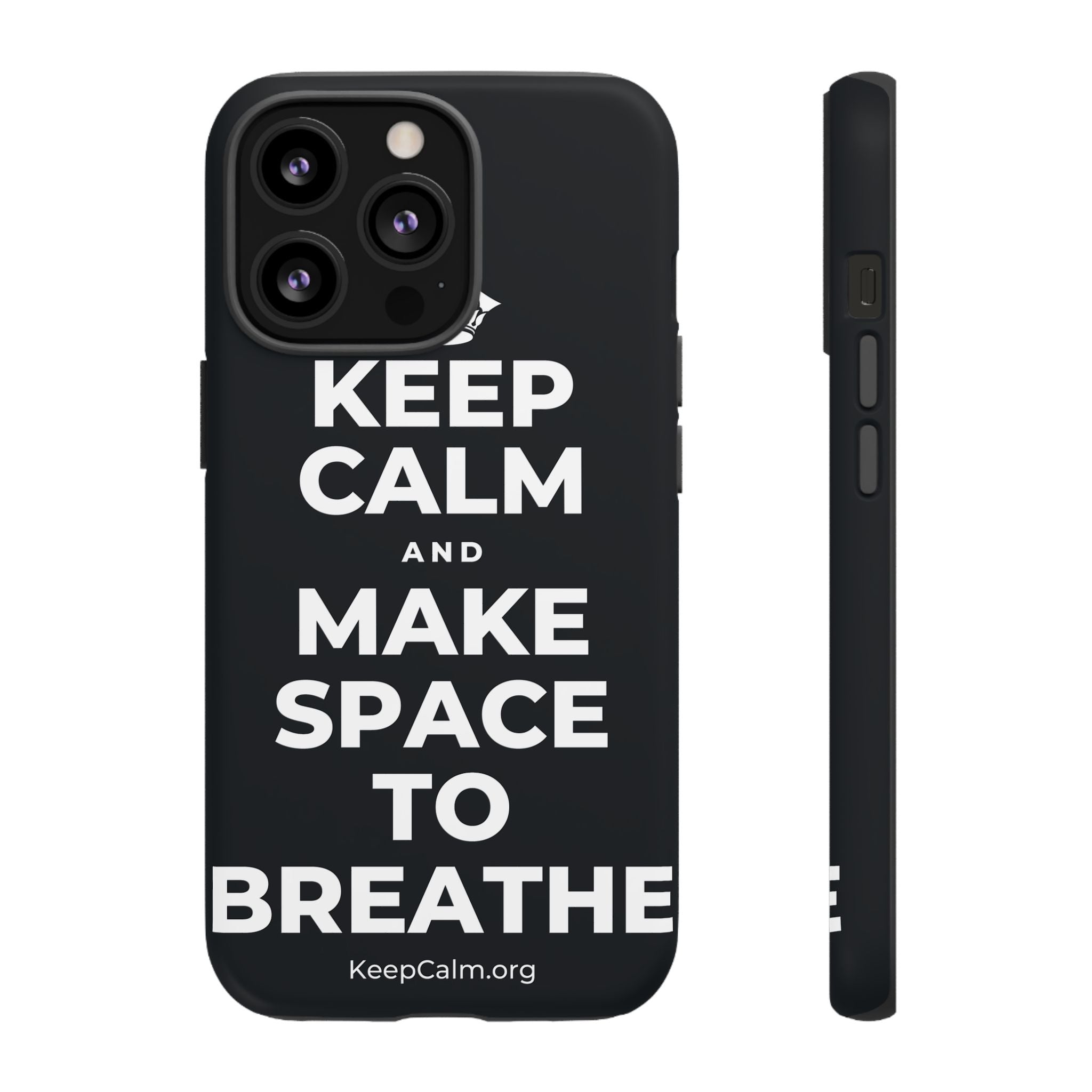 KEEP CALM AND MAKE SPACE TO BREATHE Phone Case (Dark)