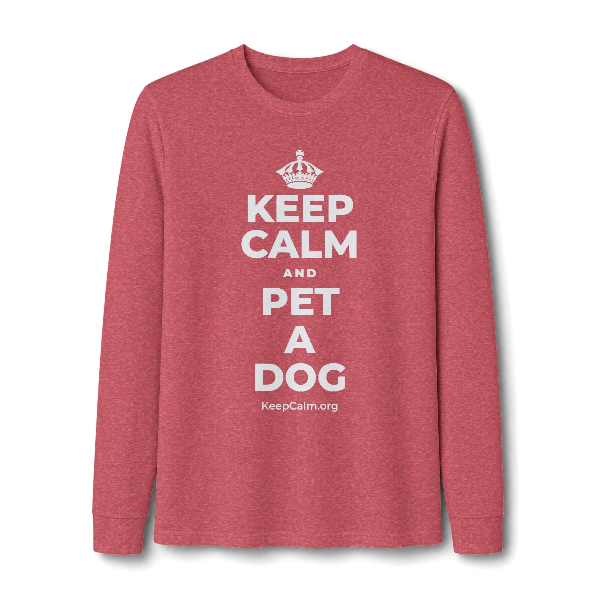 KEEP CALM AND PET A DOG Long Sleeve Tee