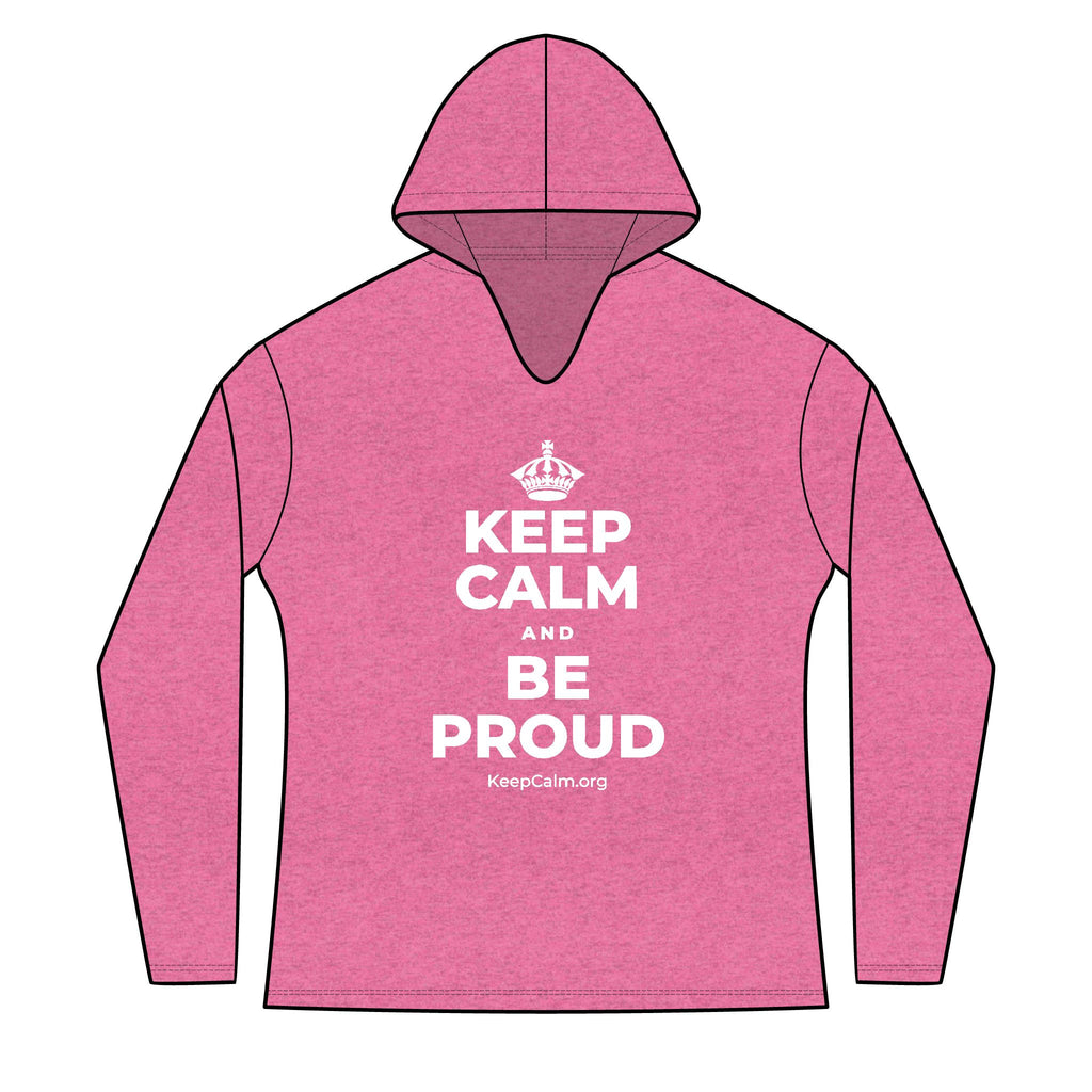 KEEP CALM AND BE PROUD Women's Long Sleeve Hoodie