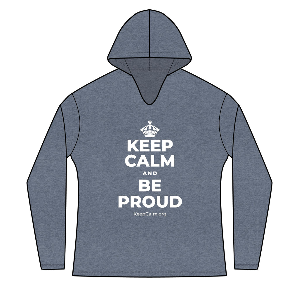 KEEP CALM AND BE PROUD Women's Long Sleeve Hoodie