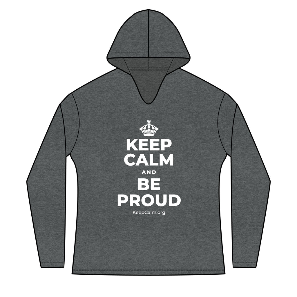 KEEP CALM AND BE PROUD Women's Long Sleeve Hoodie