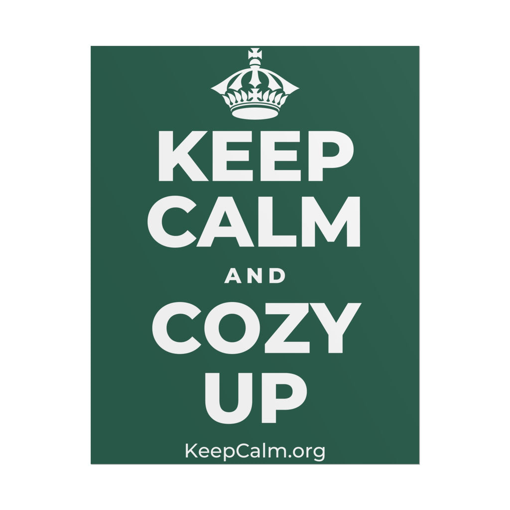 KEEP CALM AND COZY UP Poster