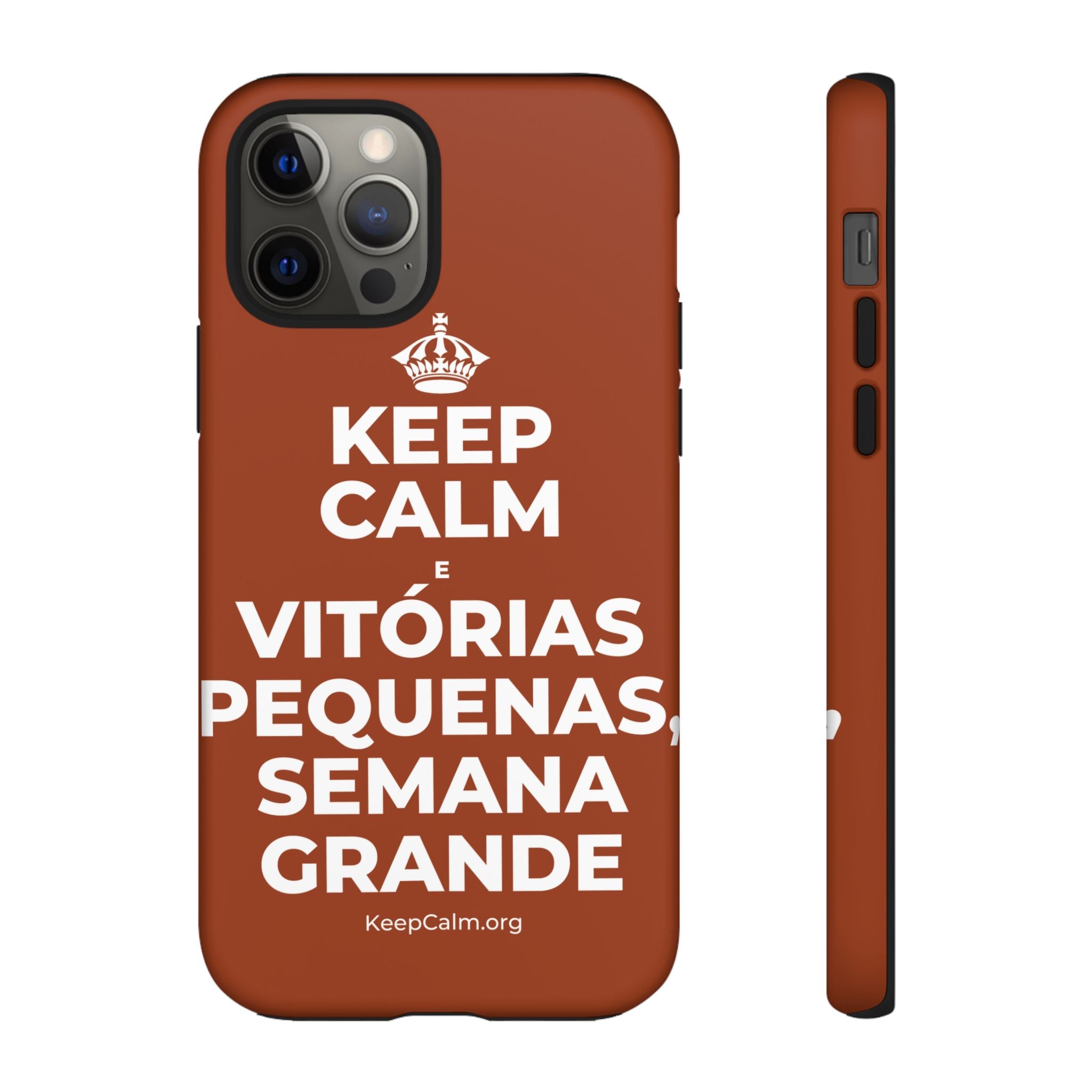 KEEP CALM E VITÓRIAS PEQUENAS, SEMANA GRANDE Phone Case