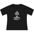 KEEP CALM AND BE STRONG LIKE A 🦕 Women's Raglan Tee
