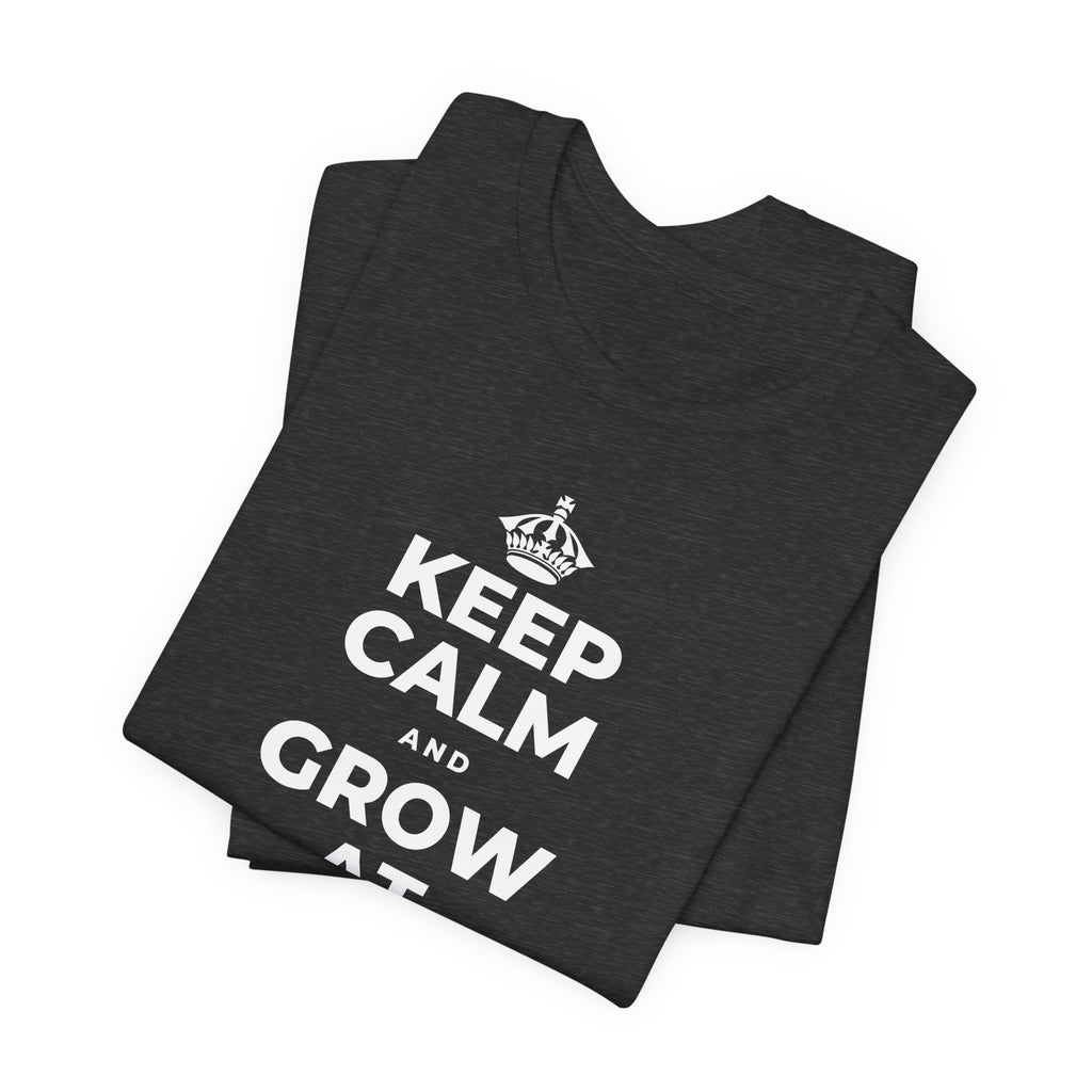 KEEP CALM AND GROW AT YOUR OWN PACE T-Shirt (White–Asphalt)
