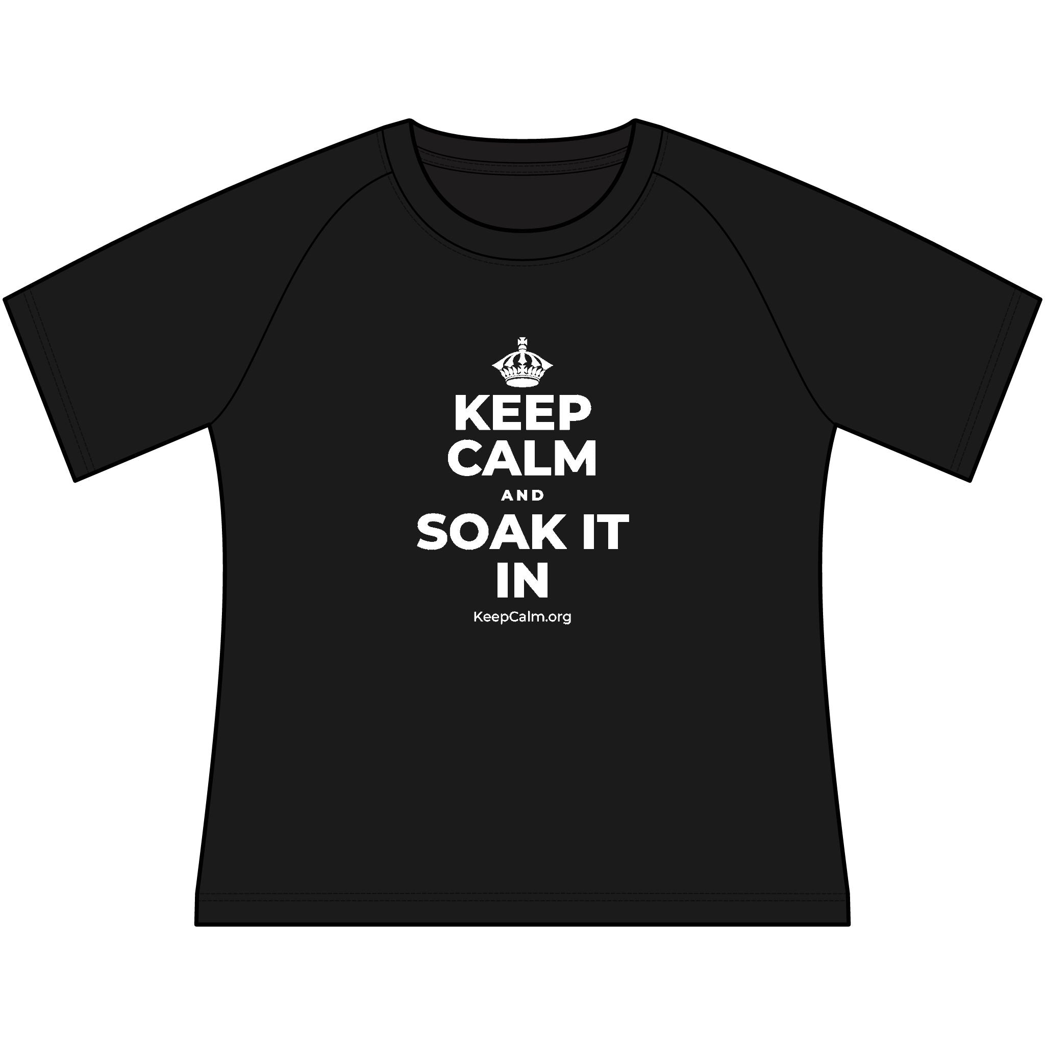 KEEP CALM AND SOAK IT IN Women's Raglan Tee