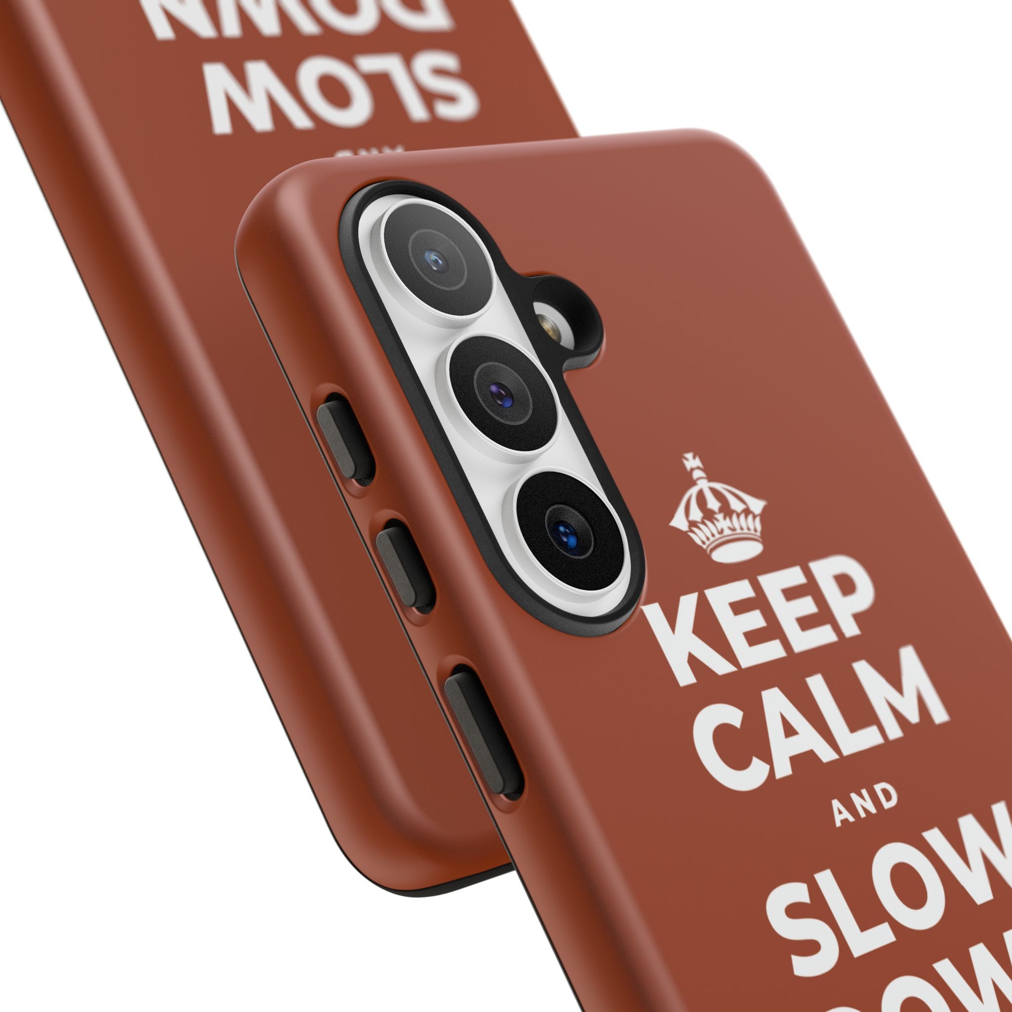 KEEP CALM AND SLOW DOWN WITH THE SEASON Phone Case