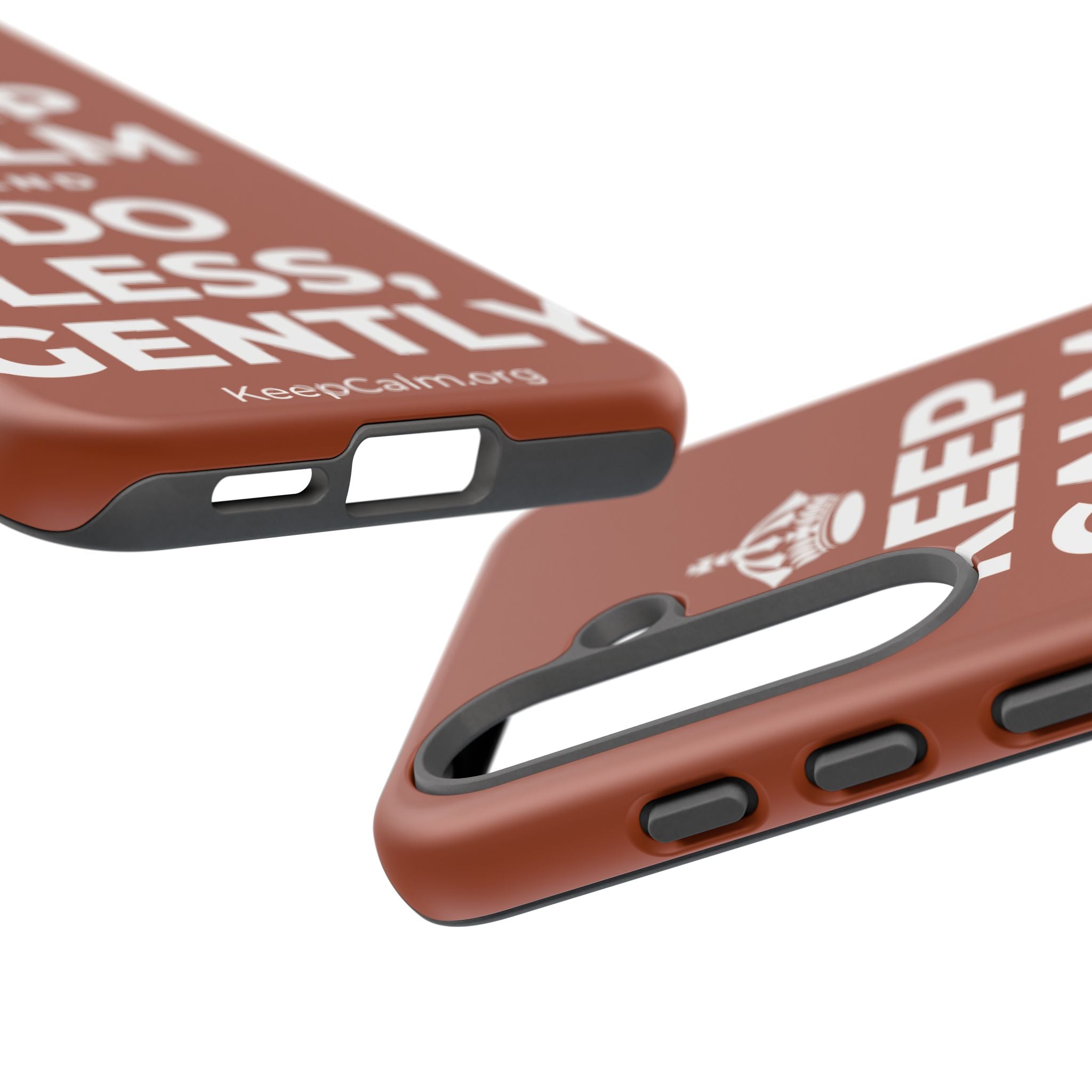 KEEP CALM AND DO LESS, GENTLY Phone Case