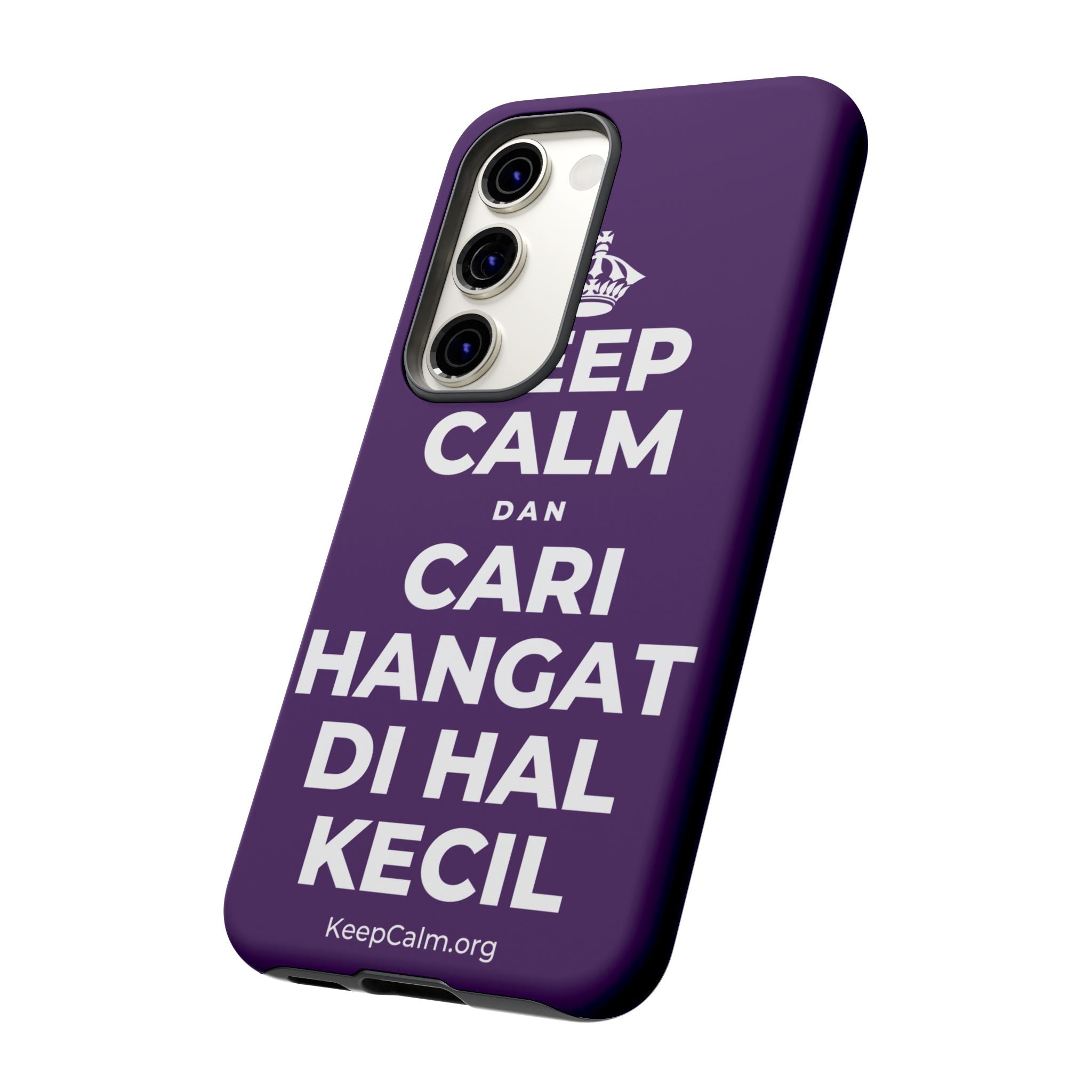 KEEP CALM DAN CARI HANGAT DI HAL KECIL Phone Case