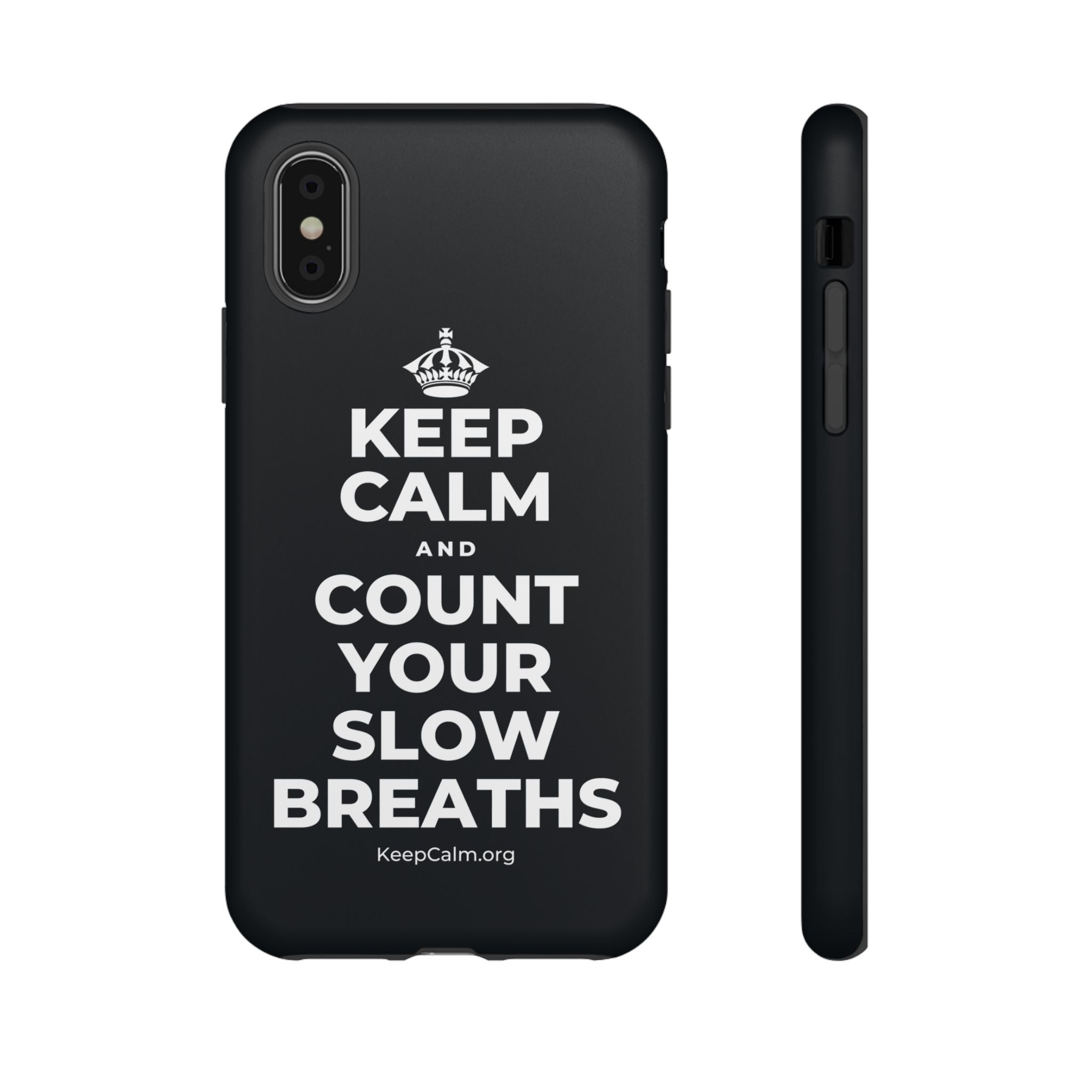 KEEP CALM AND COUNT YOUR SLOW BREATHS Phone Case (Dark)
