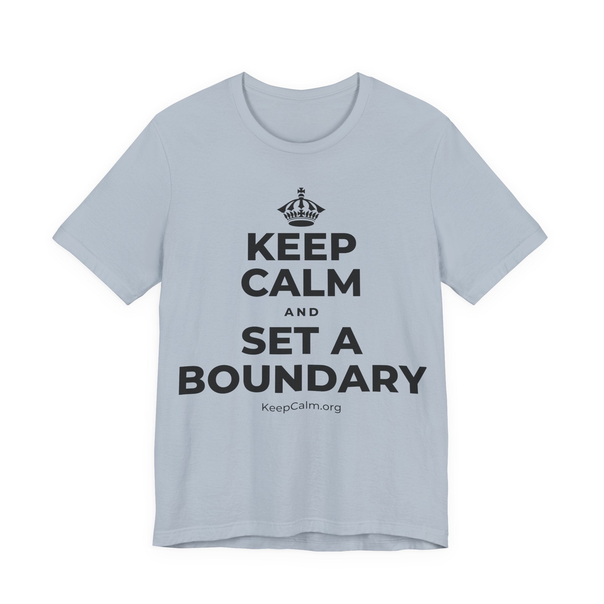 KEEP CALM AND SET A BOUNDARY T-Shirt (White–Asphalt)