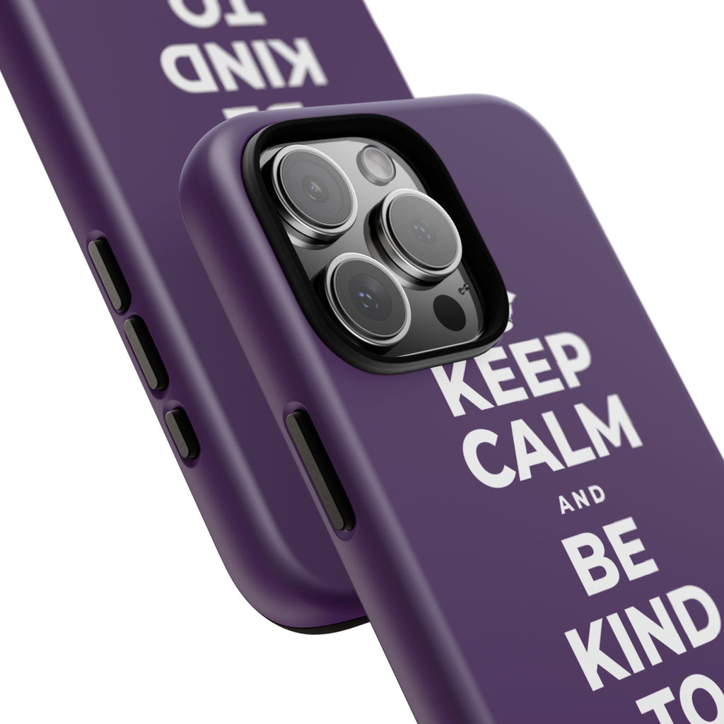 KEEP CALM AND BE KIND TO THE NEW KID Phone Case