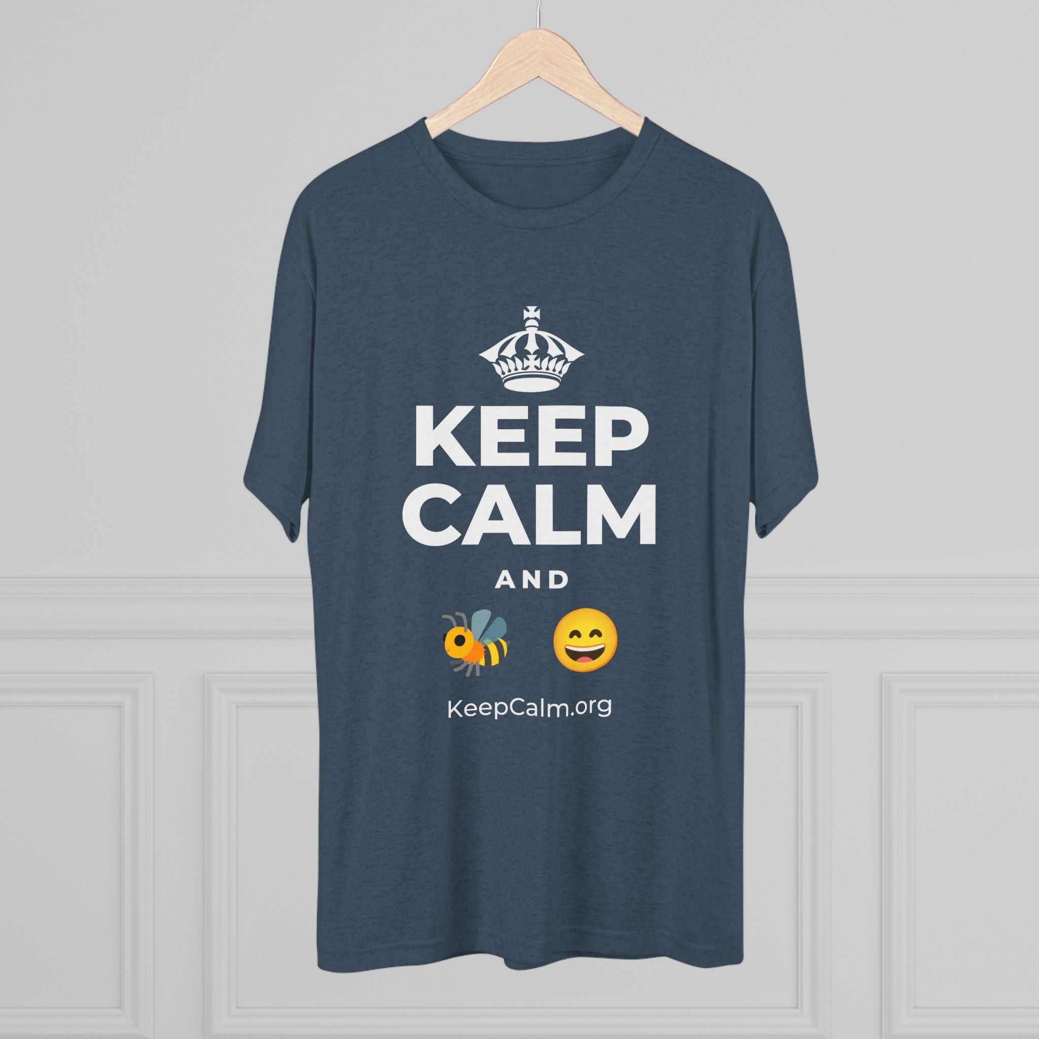 KEEP CALM AND 🐝 😄 Tri-Blend Tee