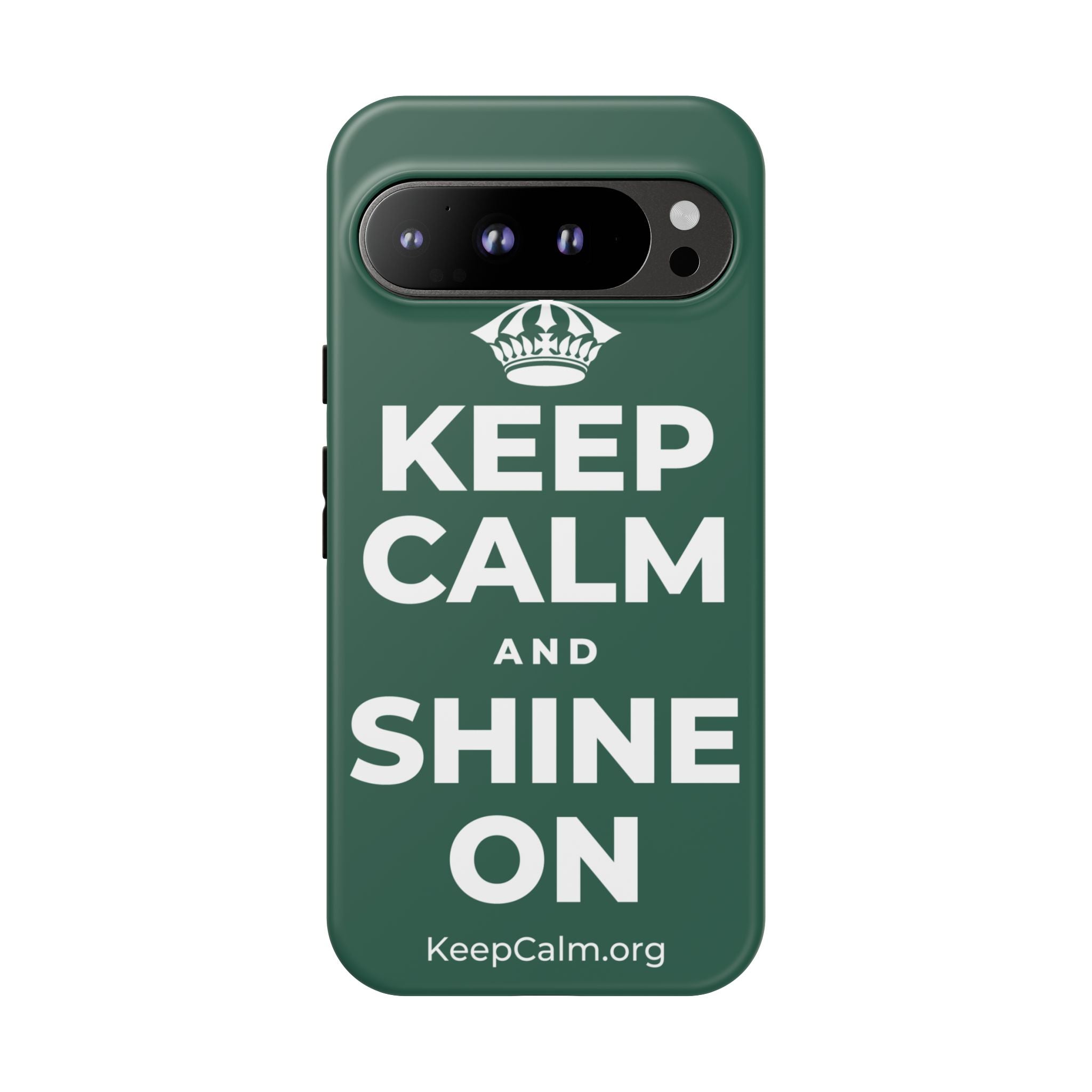 KEEP CALM AND SHINE ON Phone Case