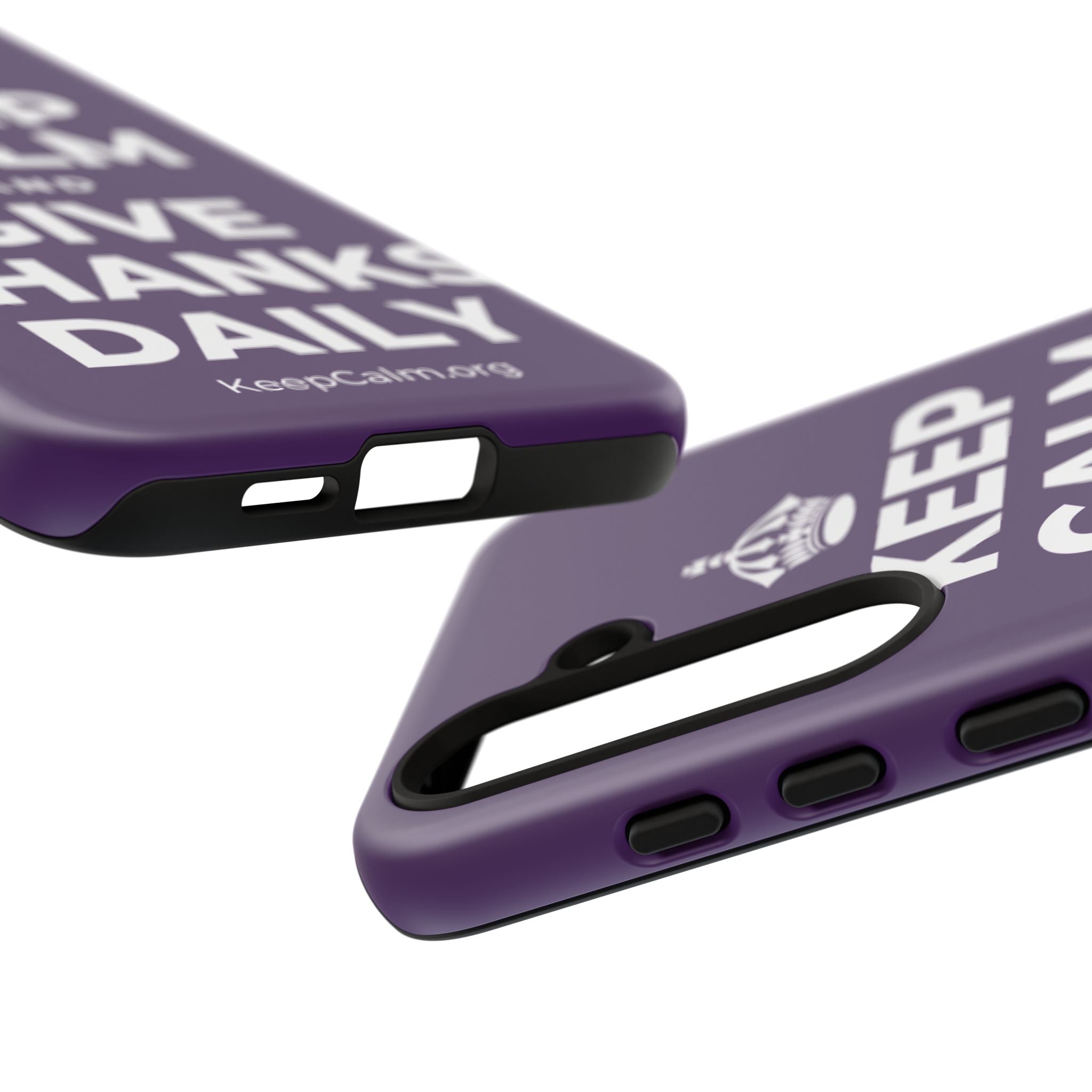 KEEP CALM AND GIVE THANKS DAILY Phone Case