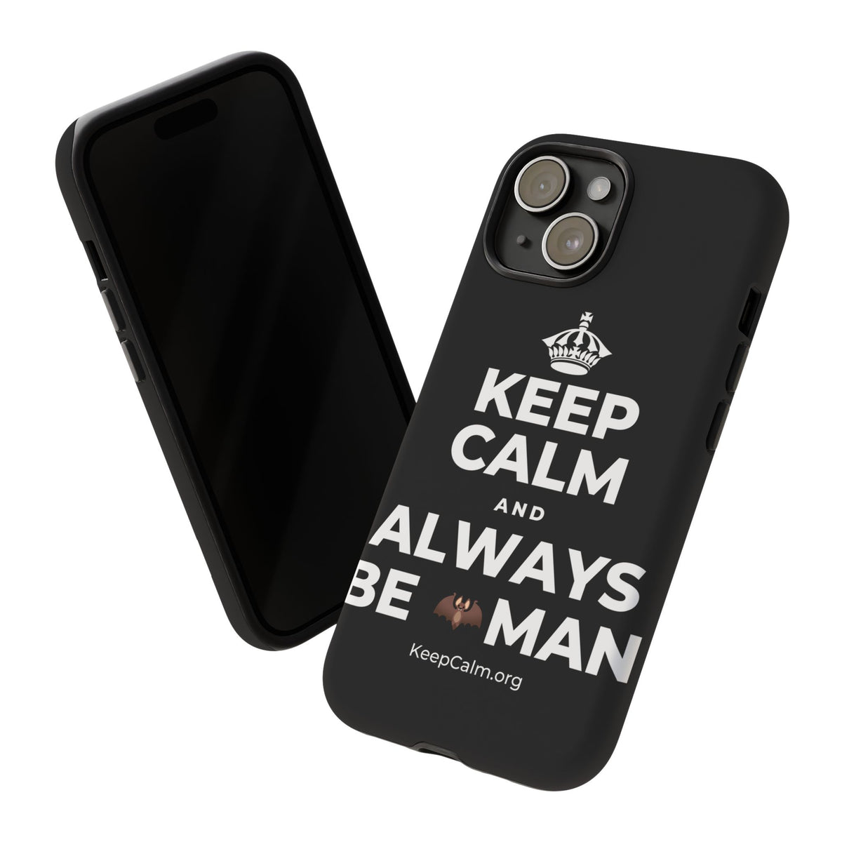 KEEP CALM AND ALWAYS BE 🦇MAN Phone Case