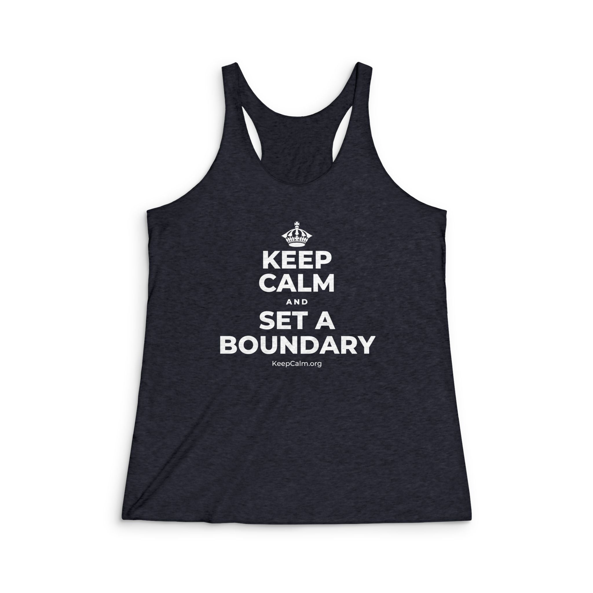 KEEP CALM AND SET A BOUNDARY Women's Racerback Tank