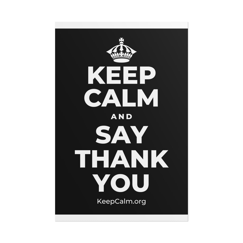 KEEP CALM AND SAY THANK YOU Poster