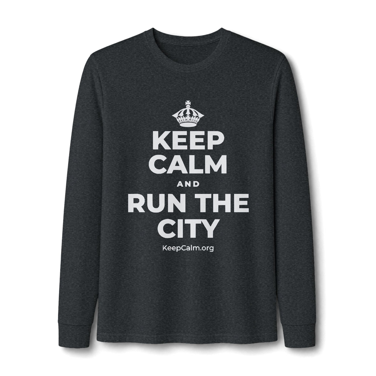 KEEP CALM AND RUN THE CITY Long Sleeve Tee