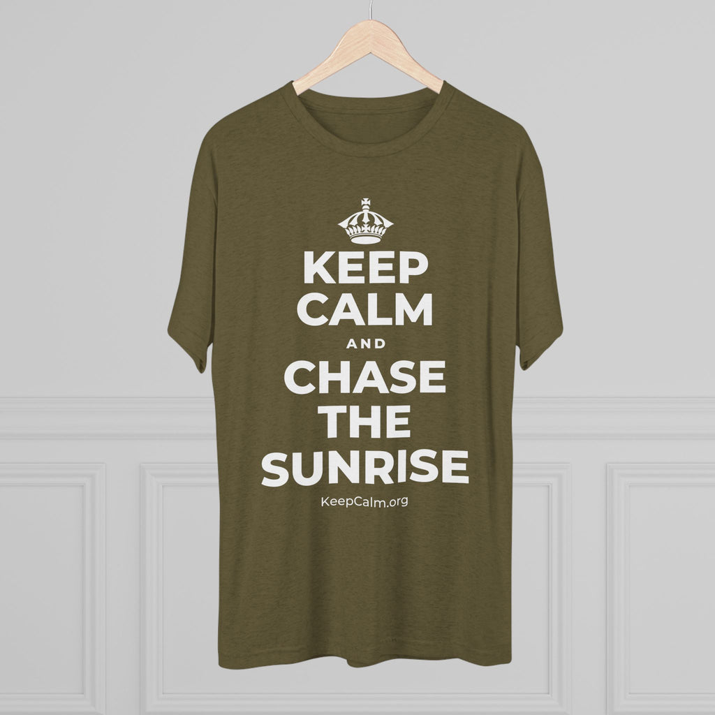 KEEP CALM AND CHASE THE SUNRISE Tri-Blend Tee
