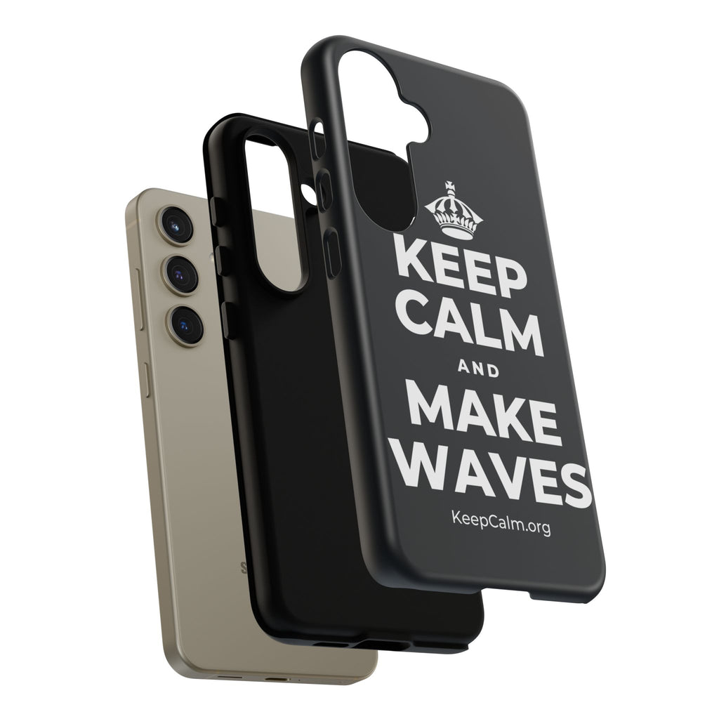 KEEP CALM AND MAKE WAVES Phone Case (Dark)