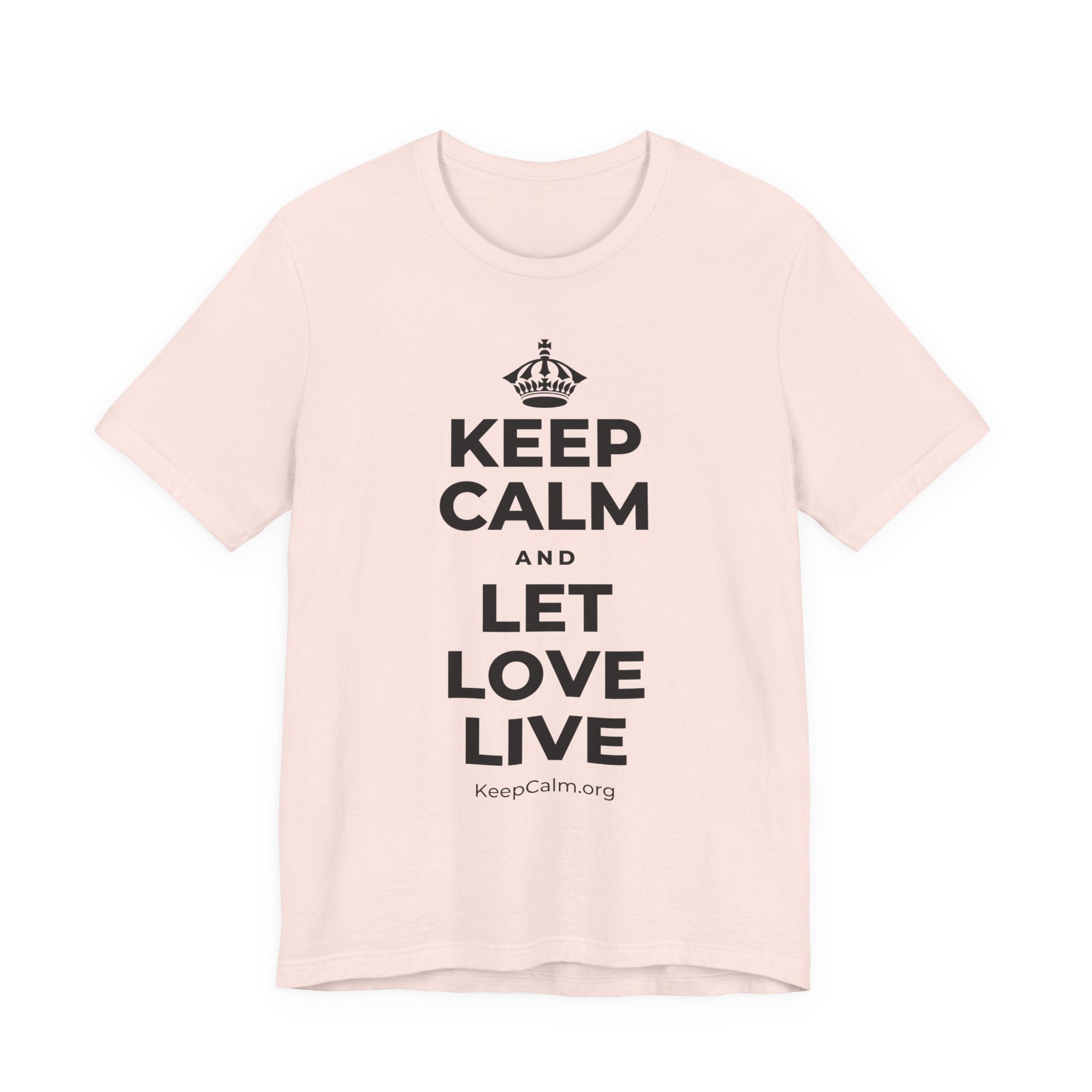 KEEP CALM AND LET LOVE LIVE T-Shirt (Soft Cream–Heather Mauve)