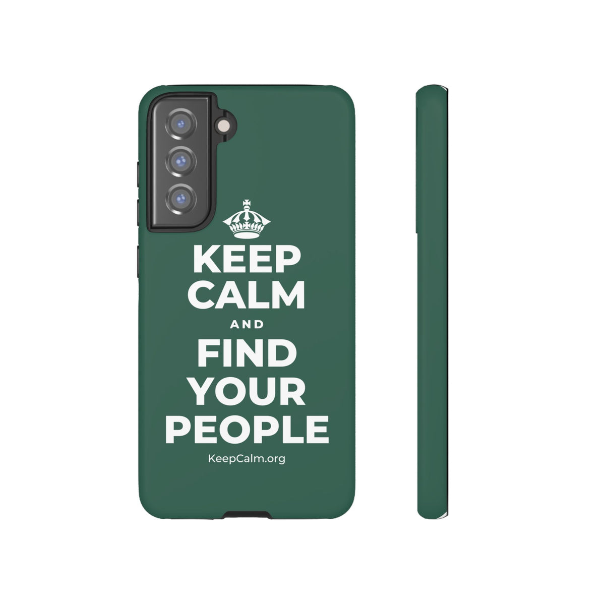 KEEP CALM AND FIND YOUR PEOPLE Phone Case