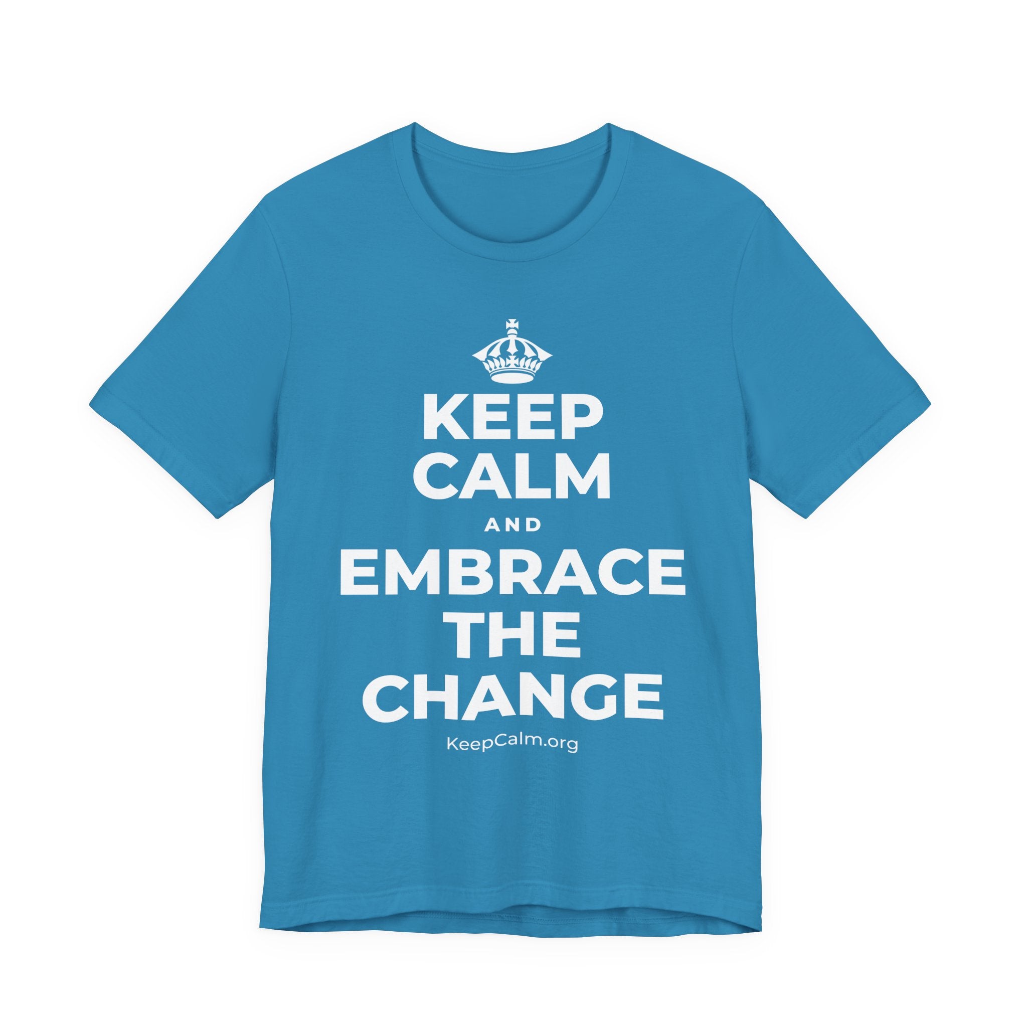 KEEP CALM AND EMBRACE THE CHANGE T-Shirt (White–Asphalt)