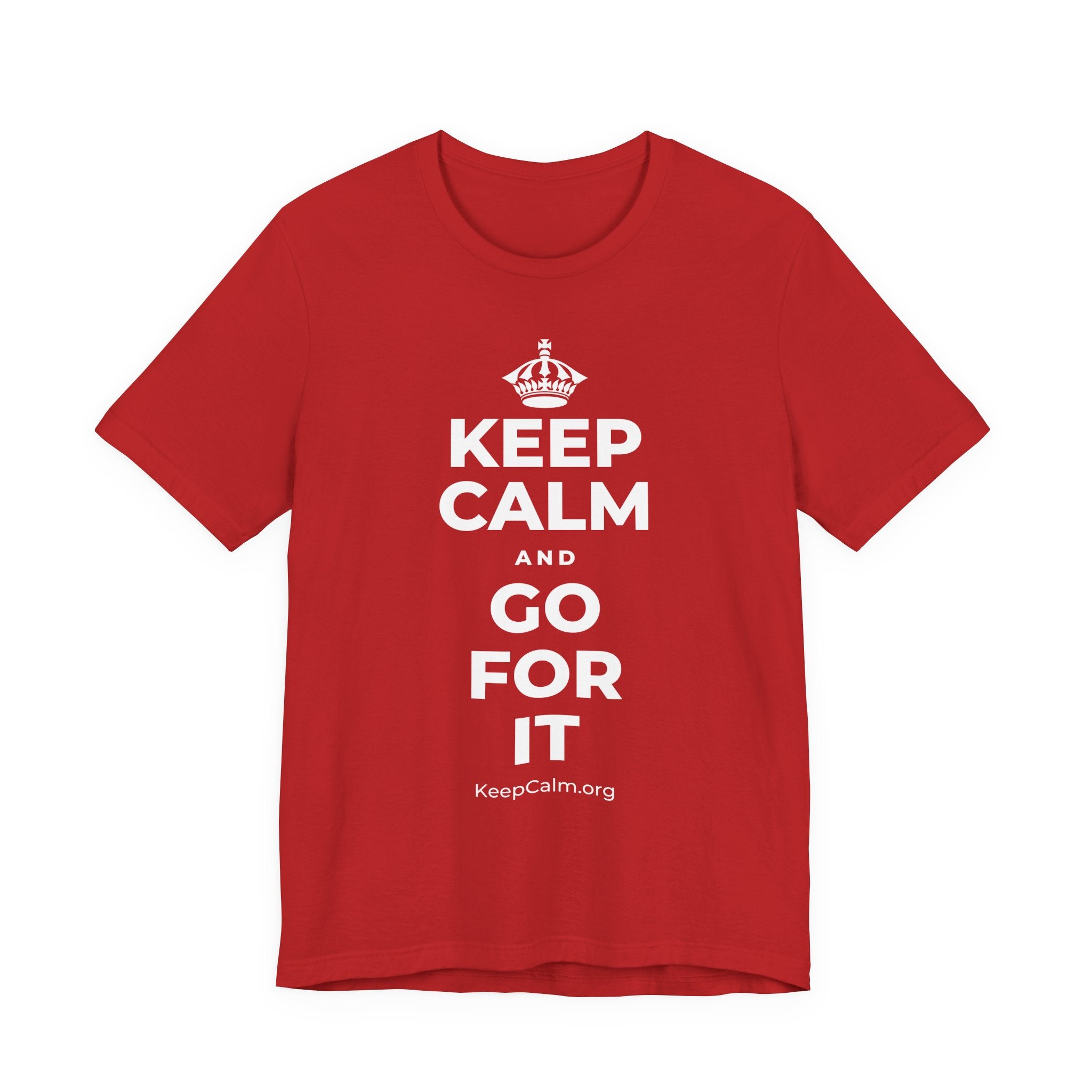 KEEP CALM AND GO FOR IT T-Shirt (White–Asphalt)