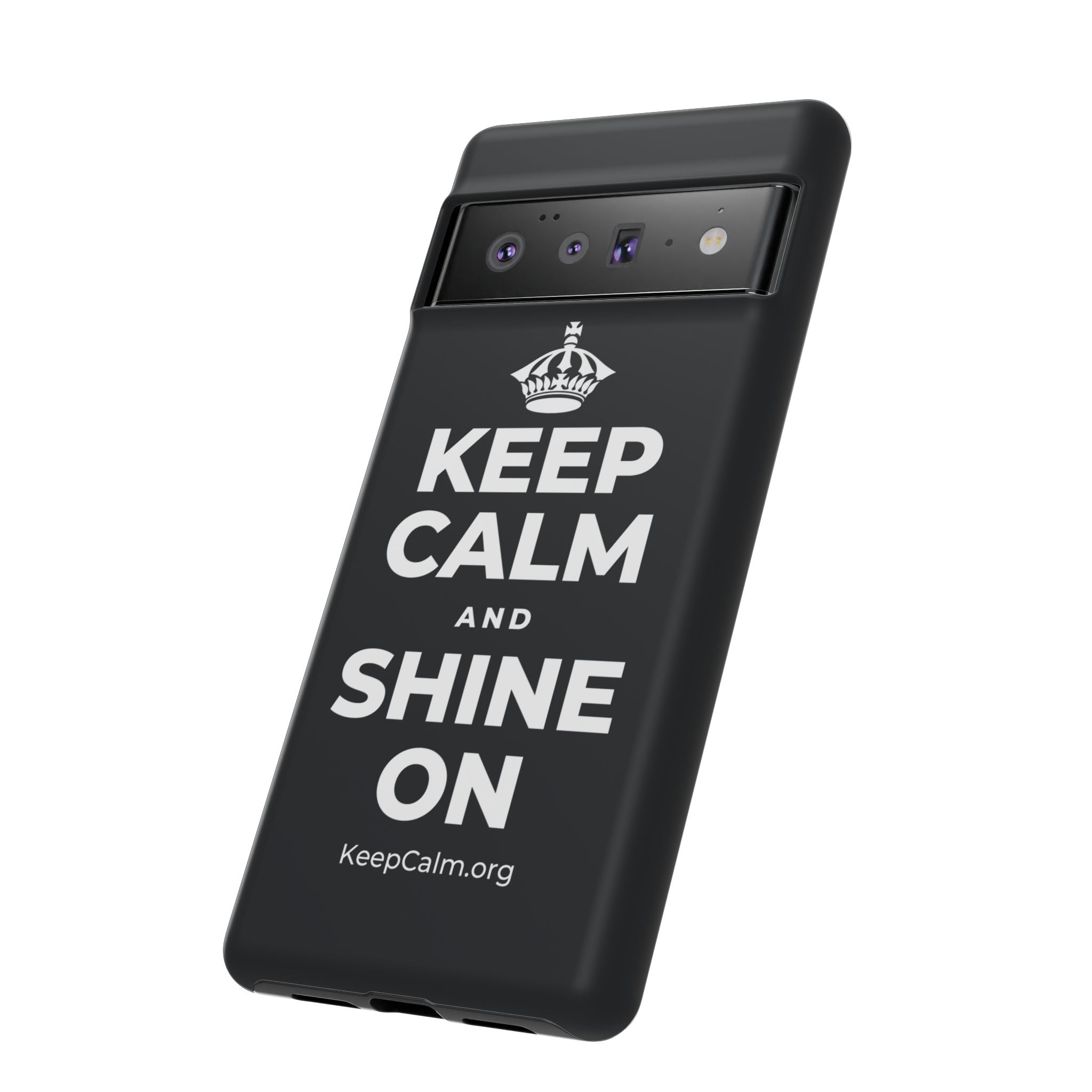 KEEP CALM AND SHINE ON Phone Case (Dark)