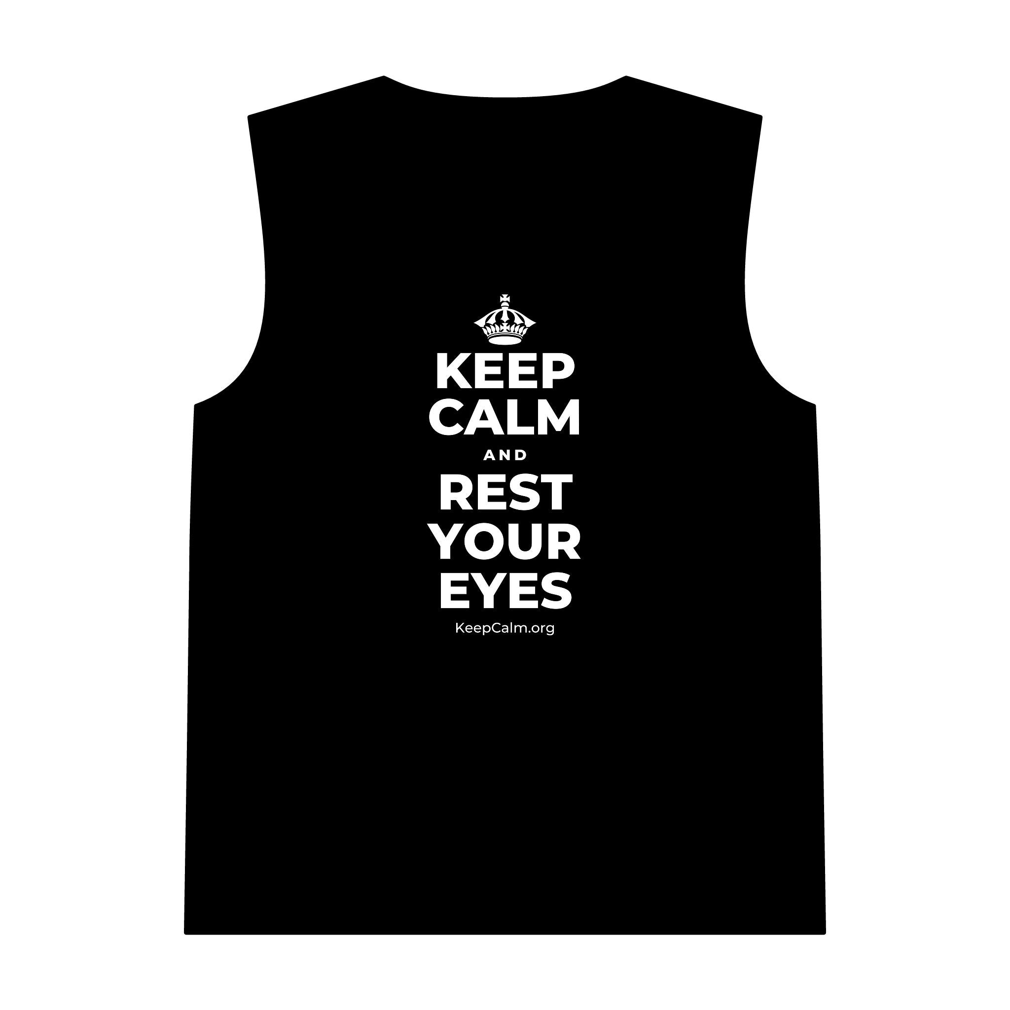 KEEP CALM AND REST YOUR EYES Tank Top