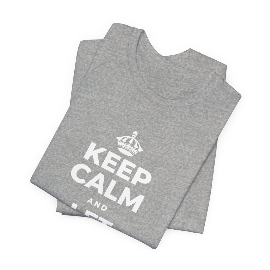 KEEP CALM AND LET YOURSELF ENJOY IT T-Shirt (White–Asphalt)