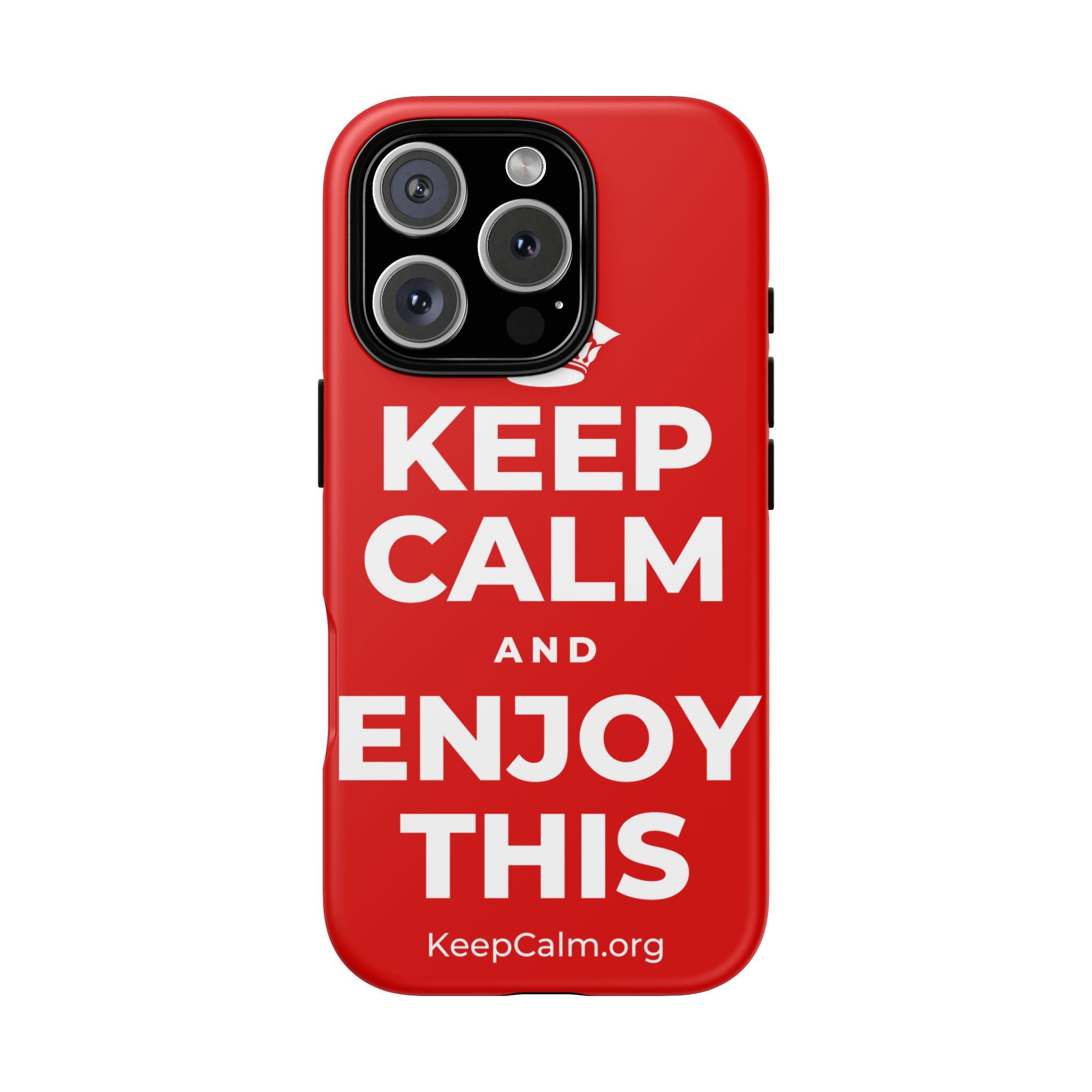 KEEP CALM AND ENJOY THIS Phone Case